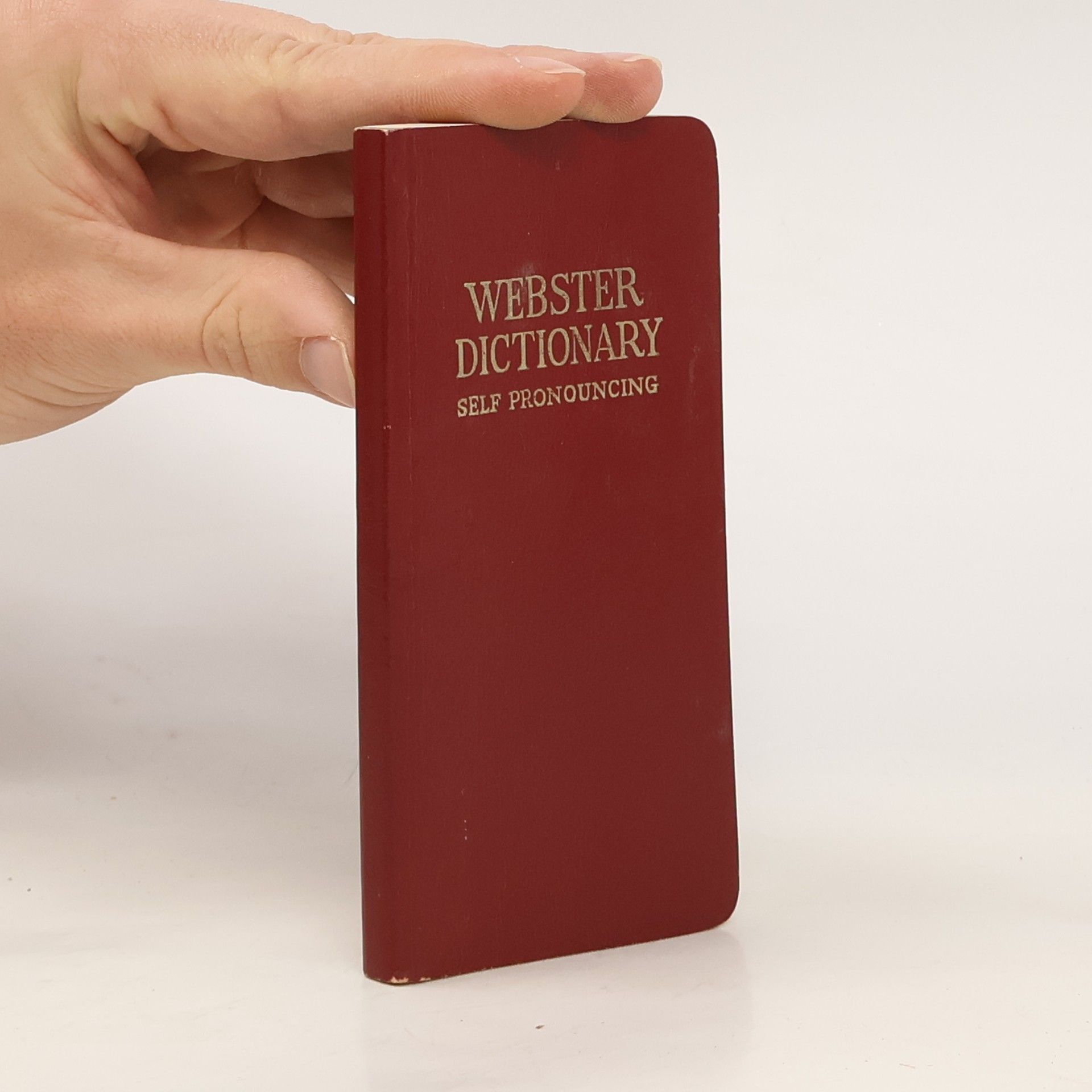 Various authors Webster Dictionary. Self Pronouncing