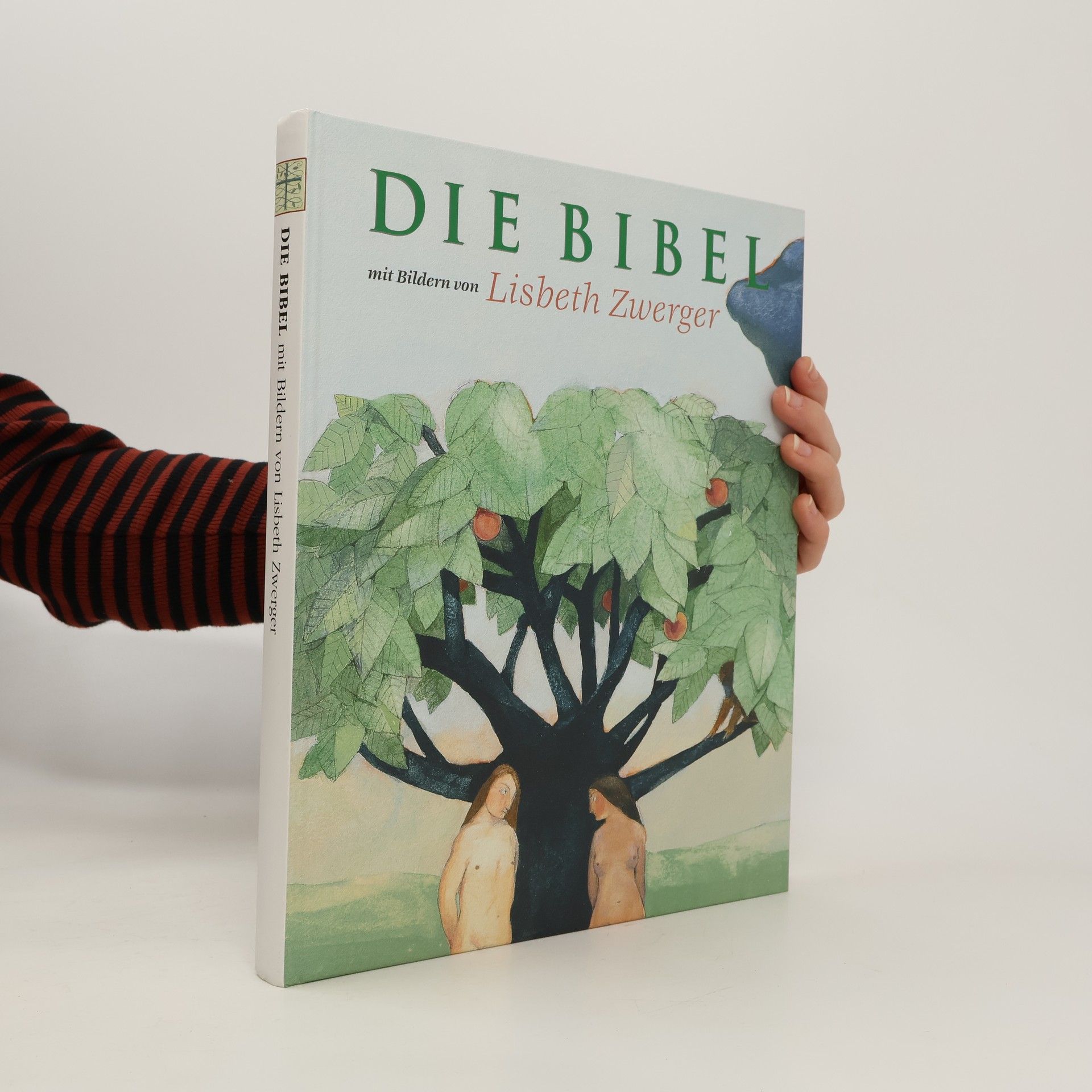Autorenkollektiv Die Bibel. Ausgewählte Texte mit Bildern von Lisbeth Zwerger
