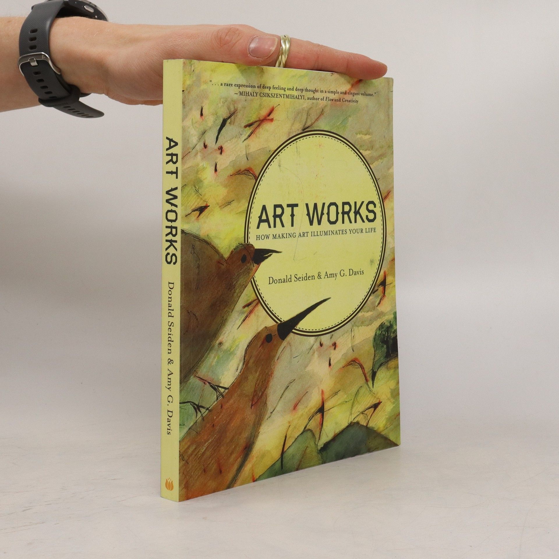 Donald Seiden Art Works. How Making Art Illuminates Your Life