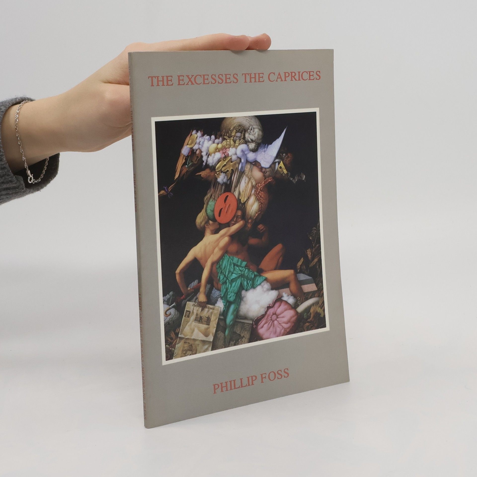 Phillip Foss The Excesses the Caprices