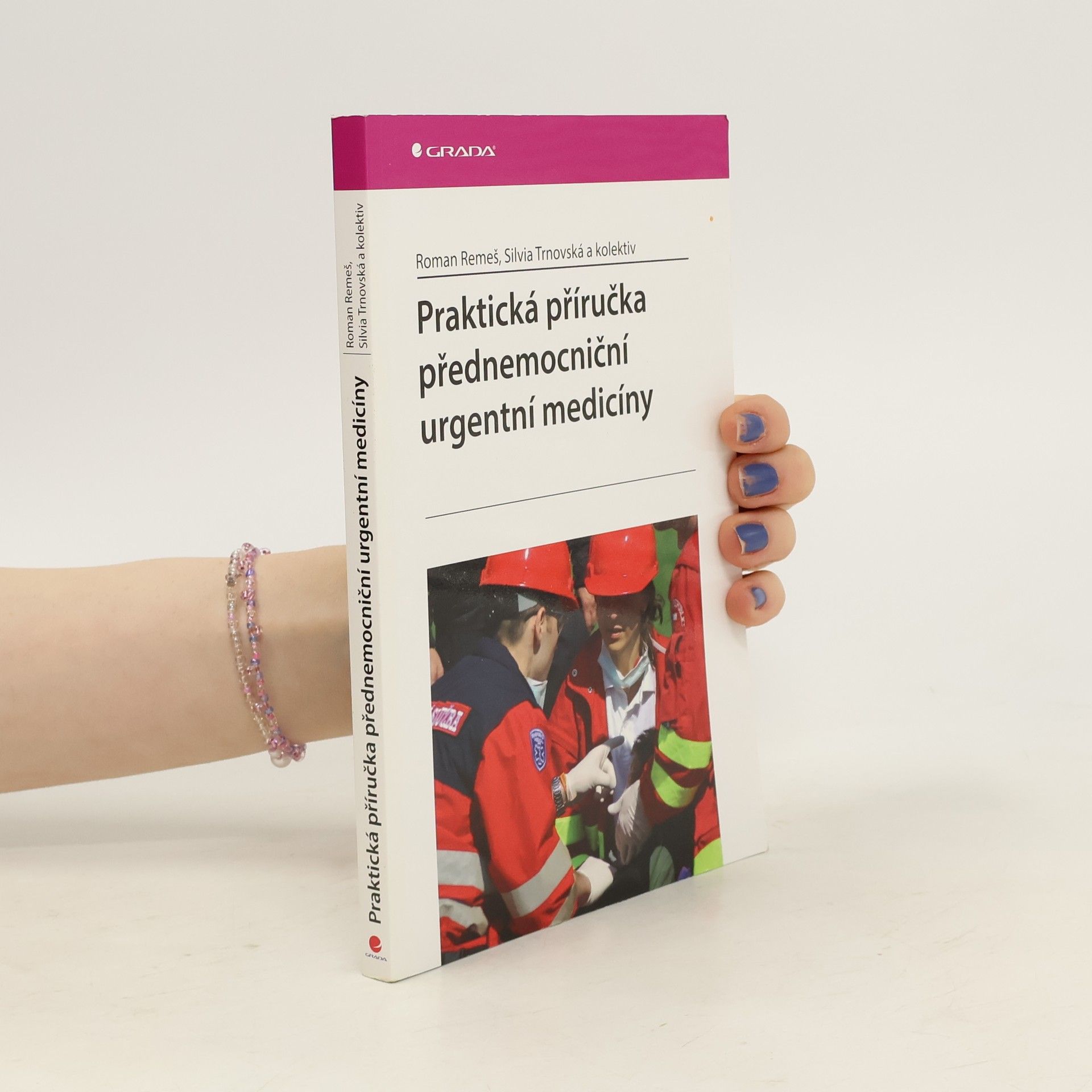 Silvia Trnovská Praktická příručka přednemocniční urgentní medicíny
