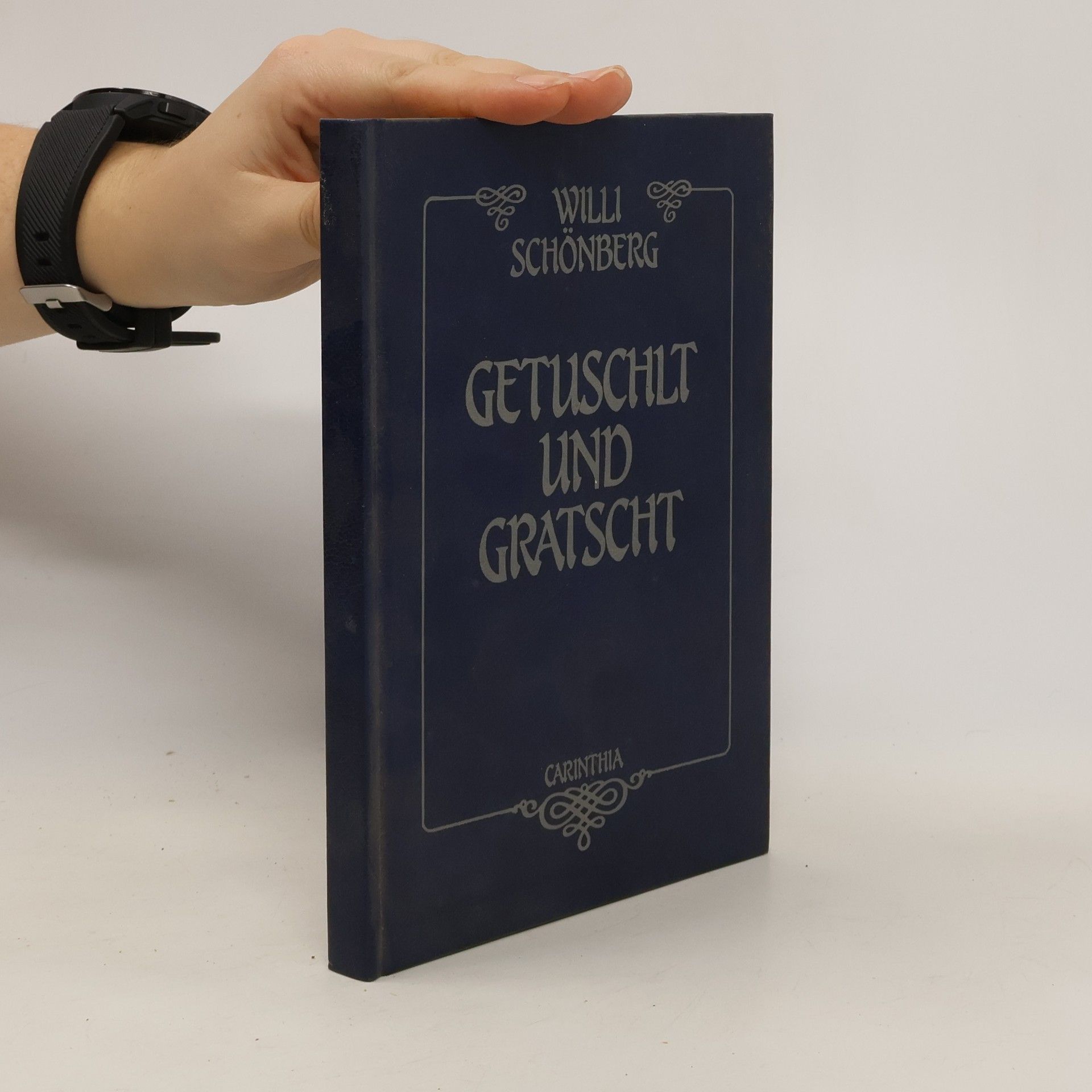 Willi Schönberg Getuschlt und Gratscht