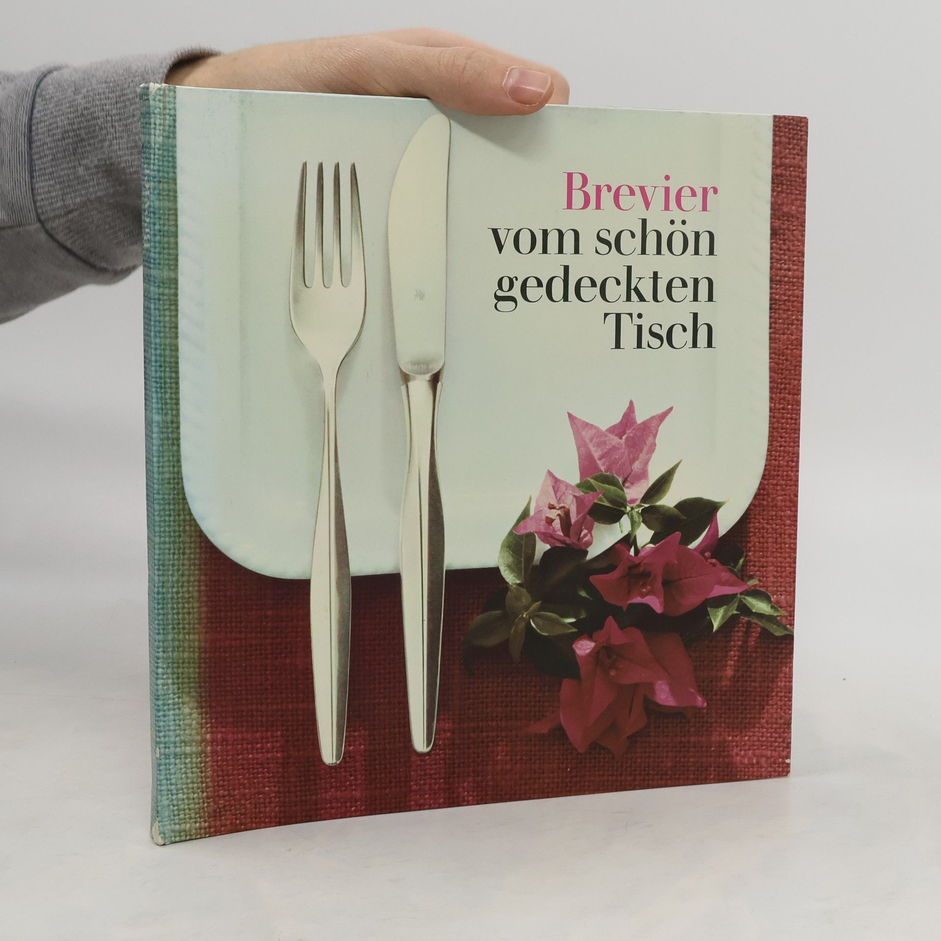 kolektiv Brevier vom schön gedeckten Tisch