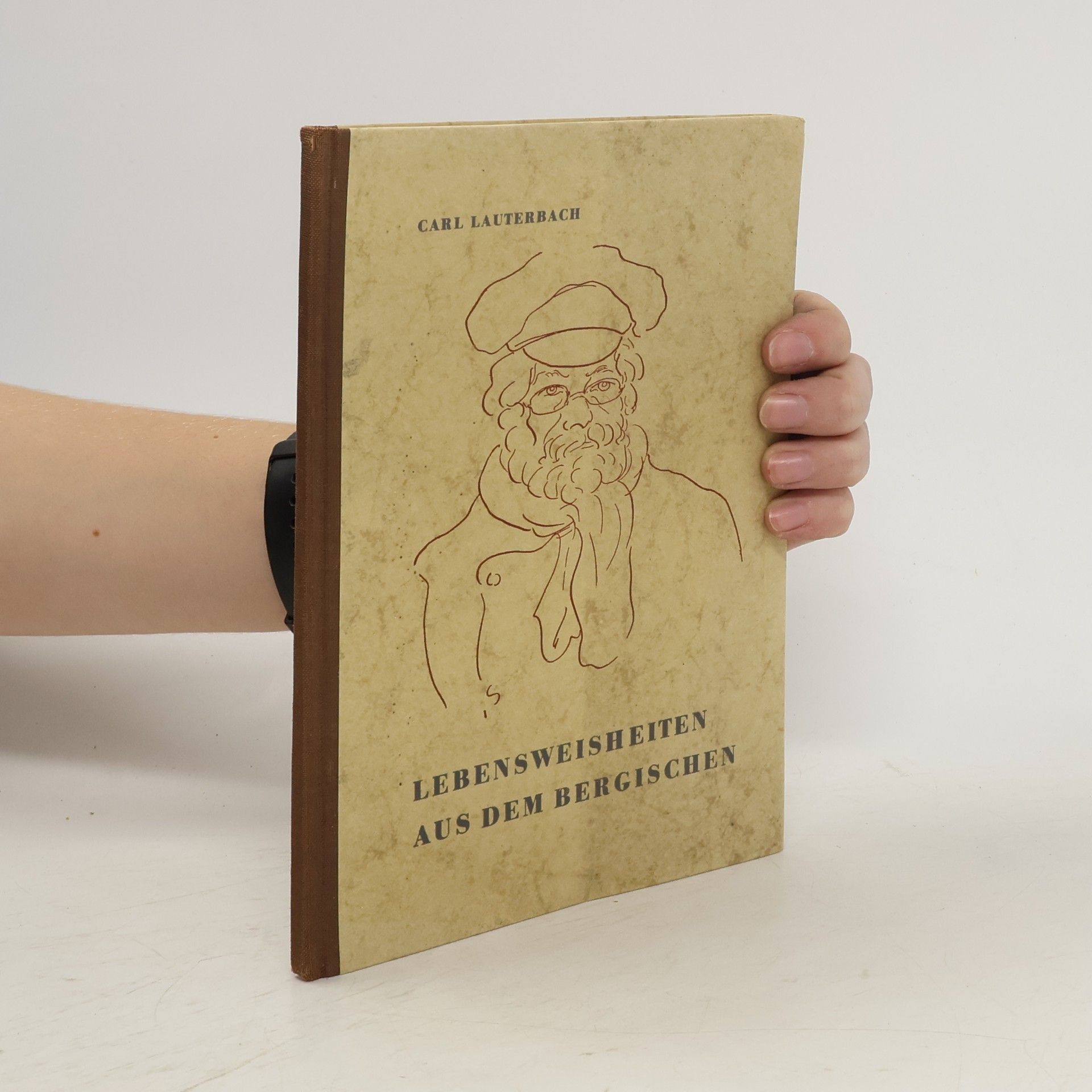 Lebensweisheiten aus dem Bergischen