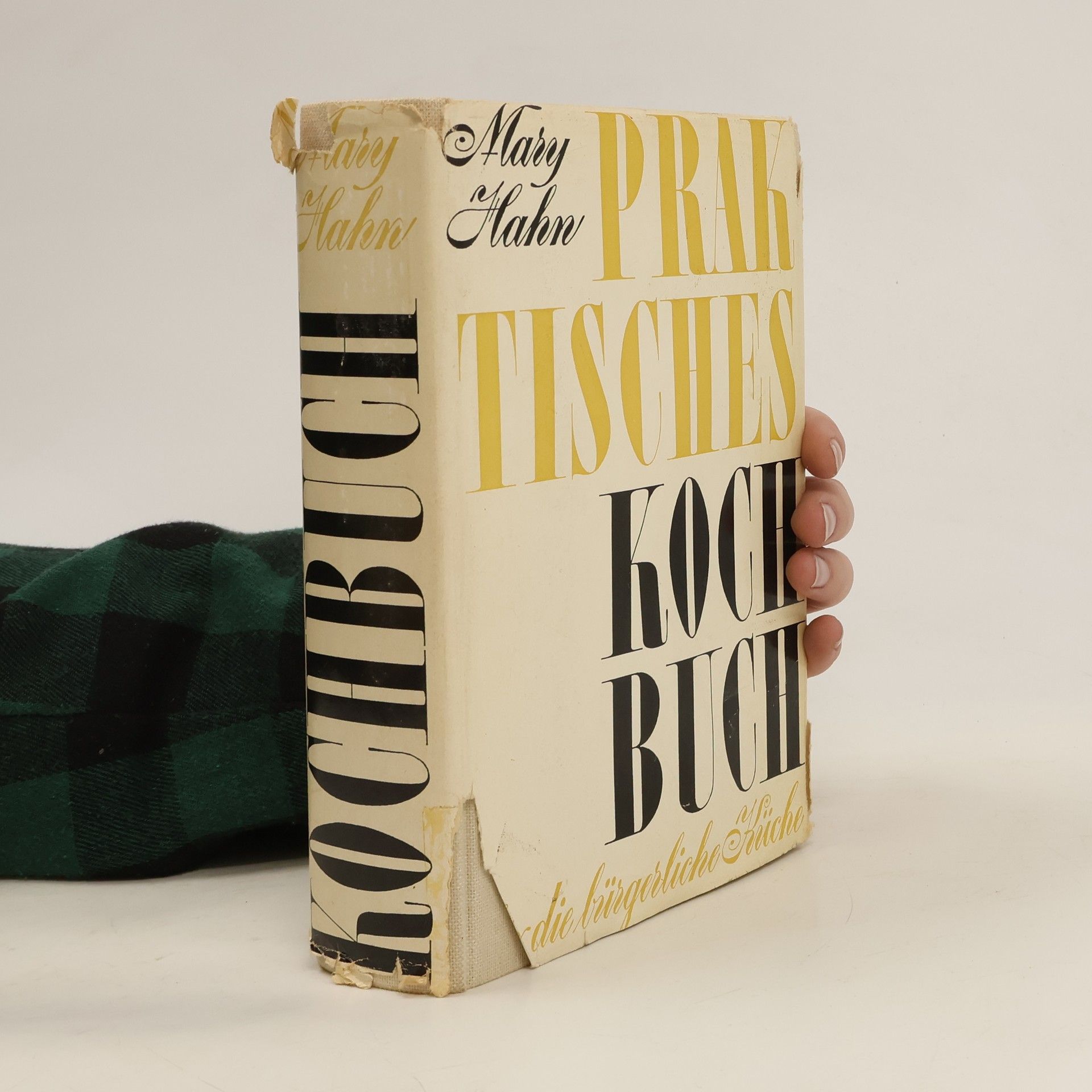 Mary Hahns Praktisches Kochbuch