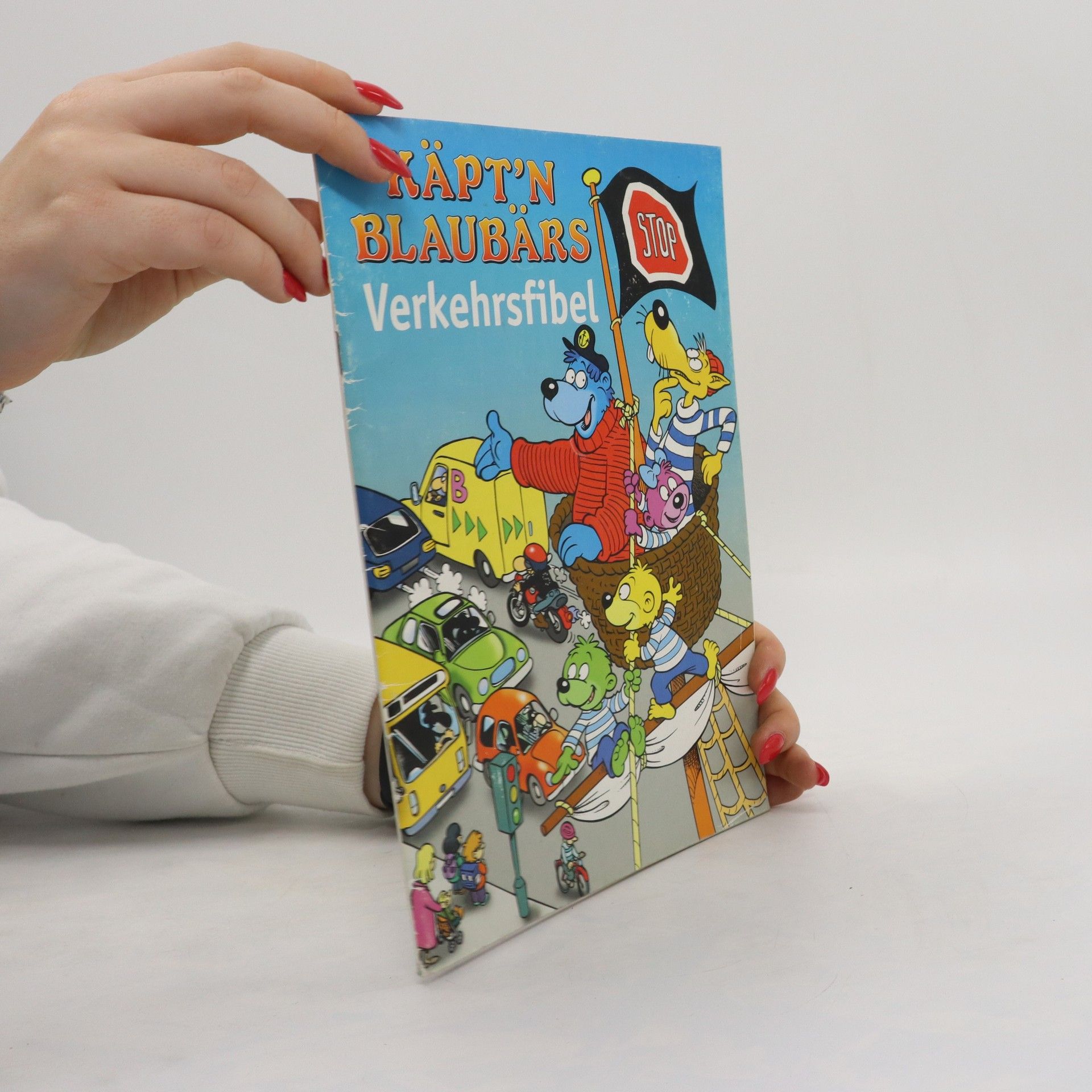 Various authors Käpt´n Blaubärs. Verkehrsfibel