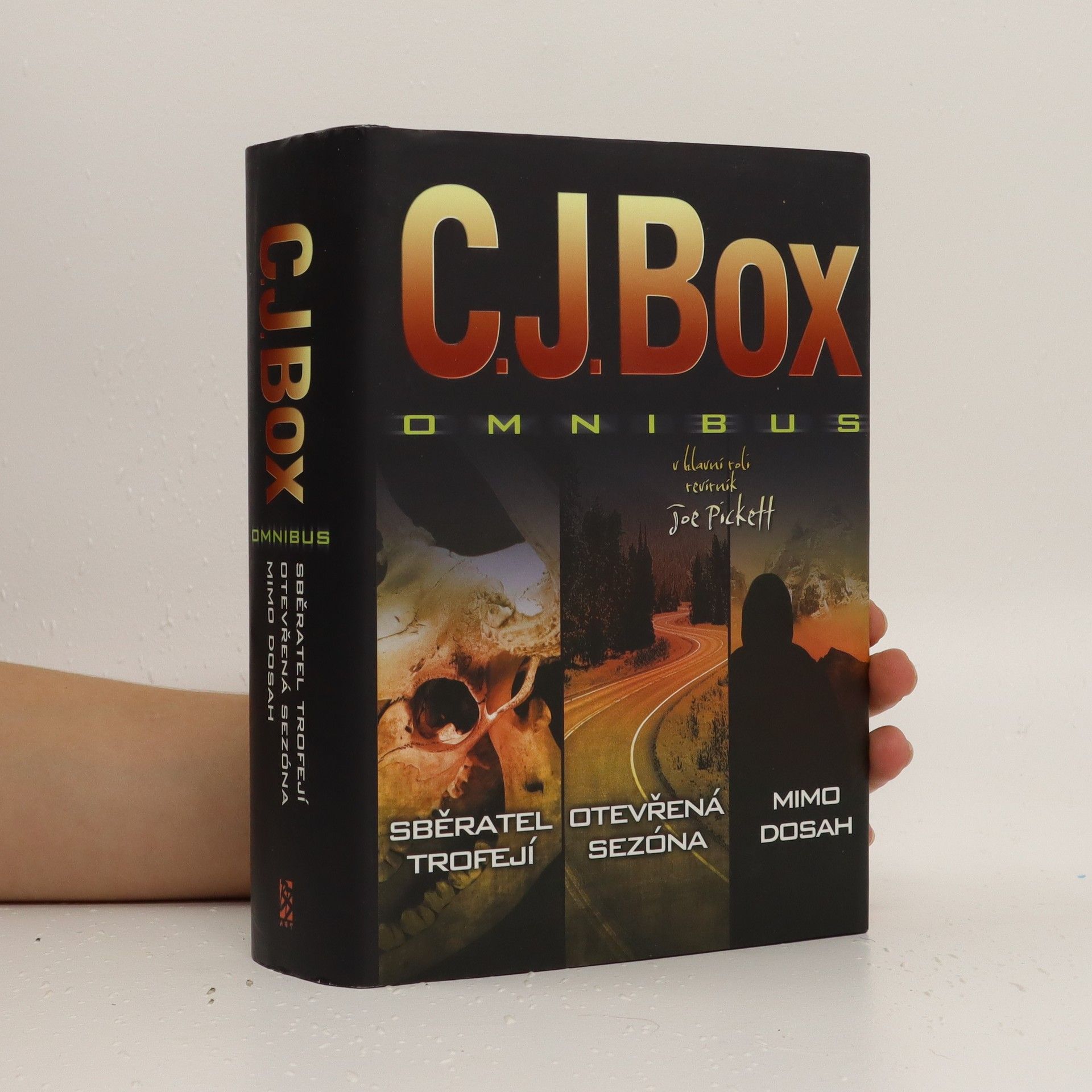 C. J. Box C.J. Box Omnibus: Sběratel trofejí. Otevřená sezóna. Mimo dosah. (3 knihy v 1 svazku)