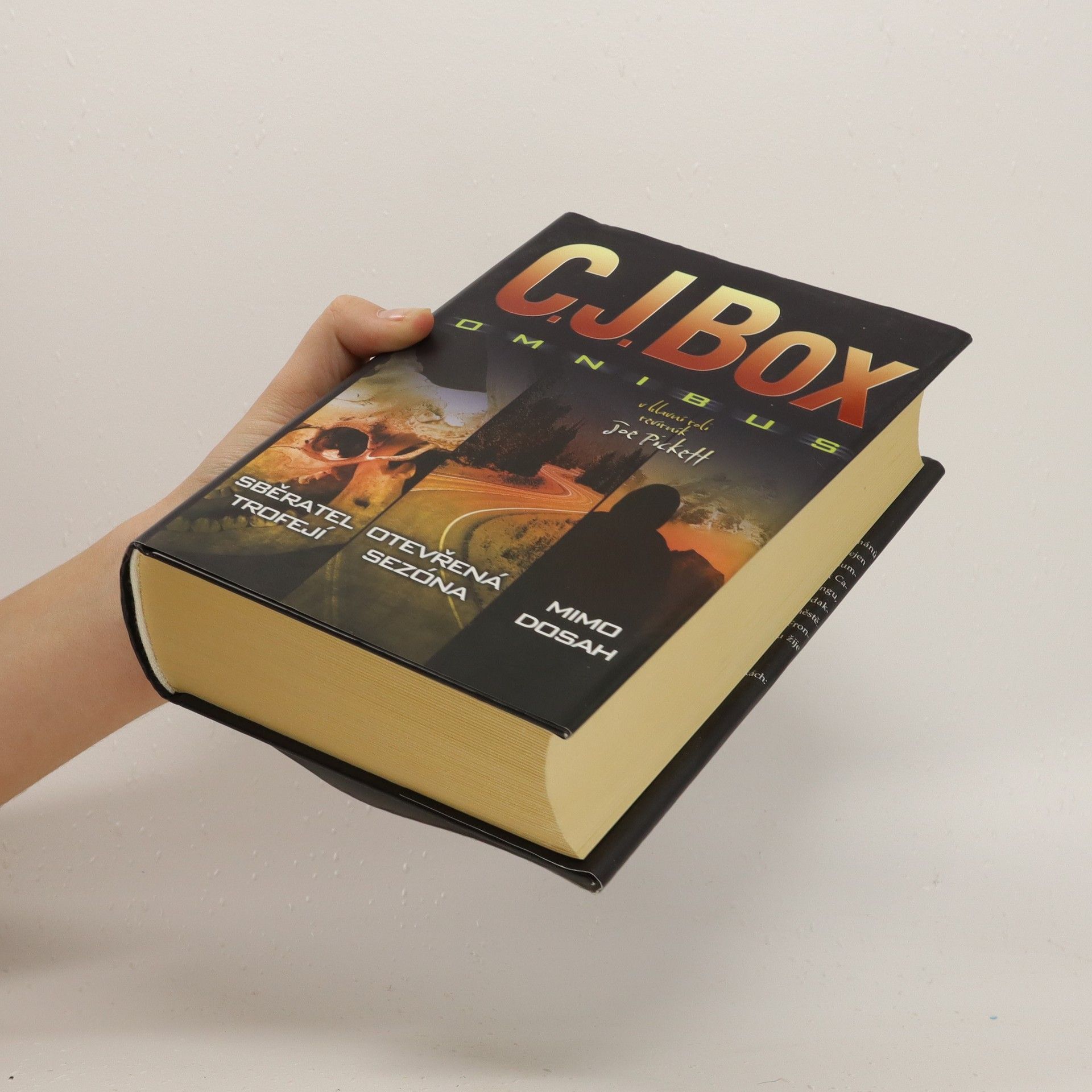 C. J. Box C.J. Box Omnibus: Sběratel trofejí. Otevřená sezóna. Mimo dosah. (3 knihy v 1 svazku)