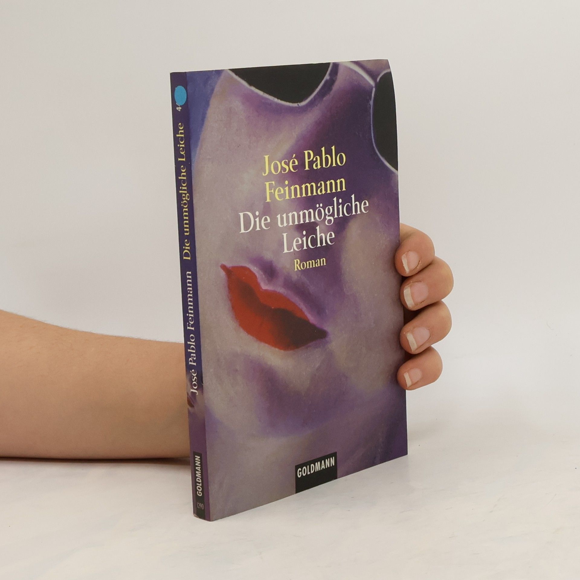 Jose P. Feinmann Die unmögliche Leiche.