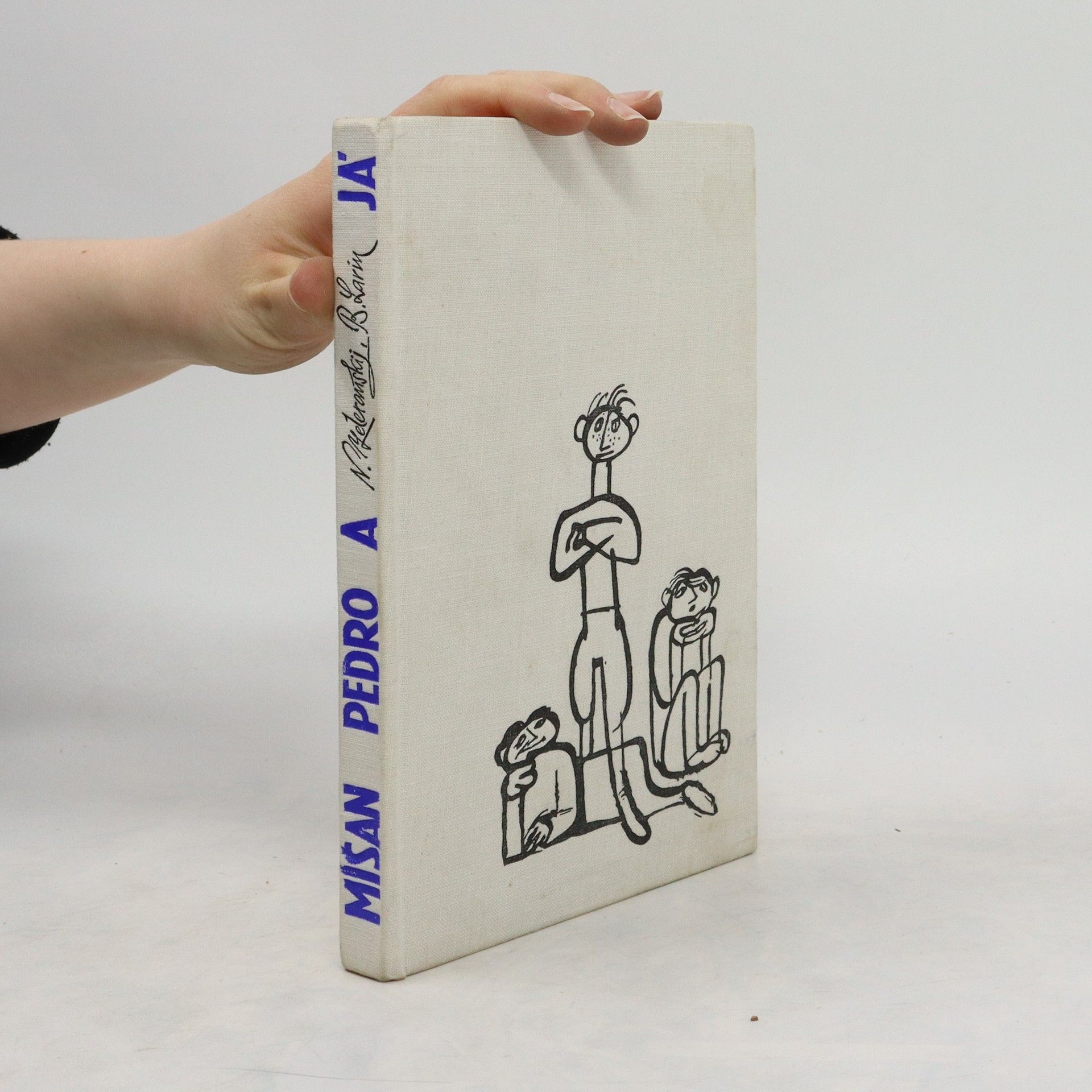 Nisson Zeleranskij Míšan, Pedro a já