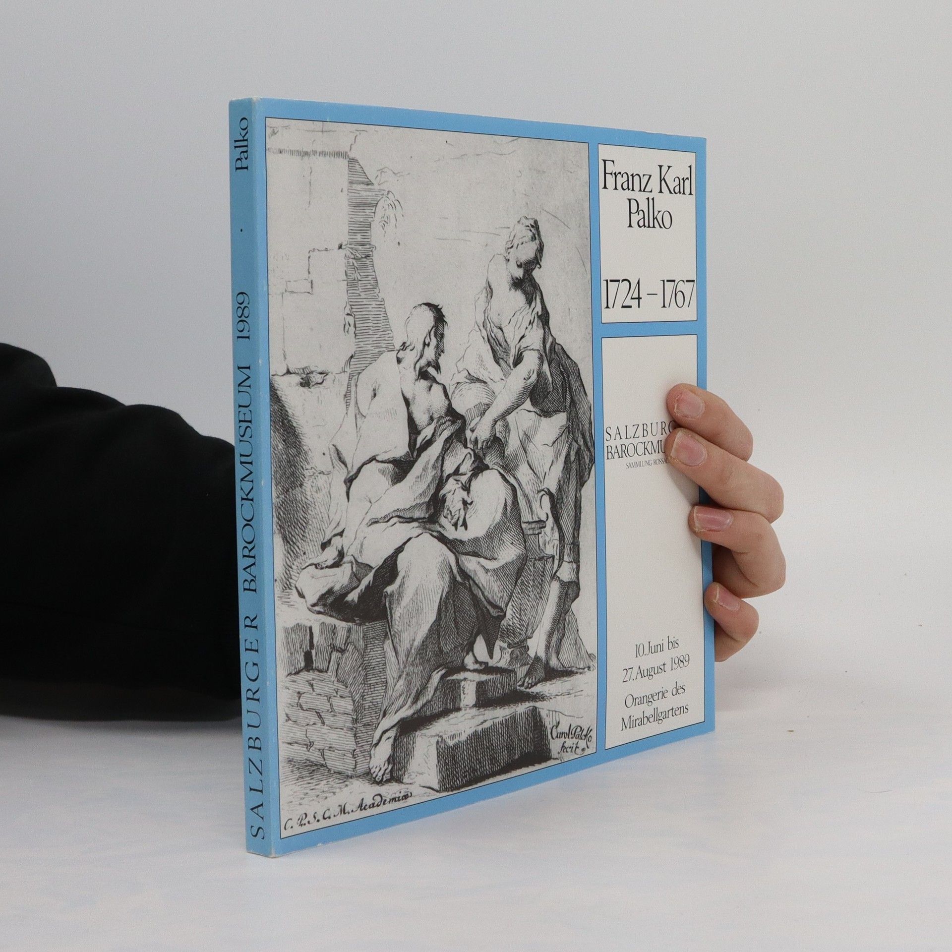 AA.VV. Franz Karl Palko 1724-1767. Ölskizzen, Zeichnungen und Druckgraphik