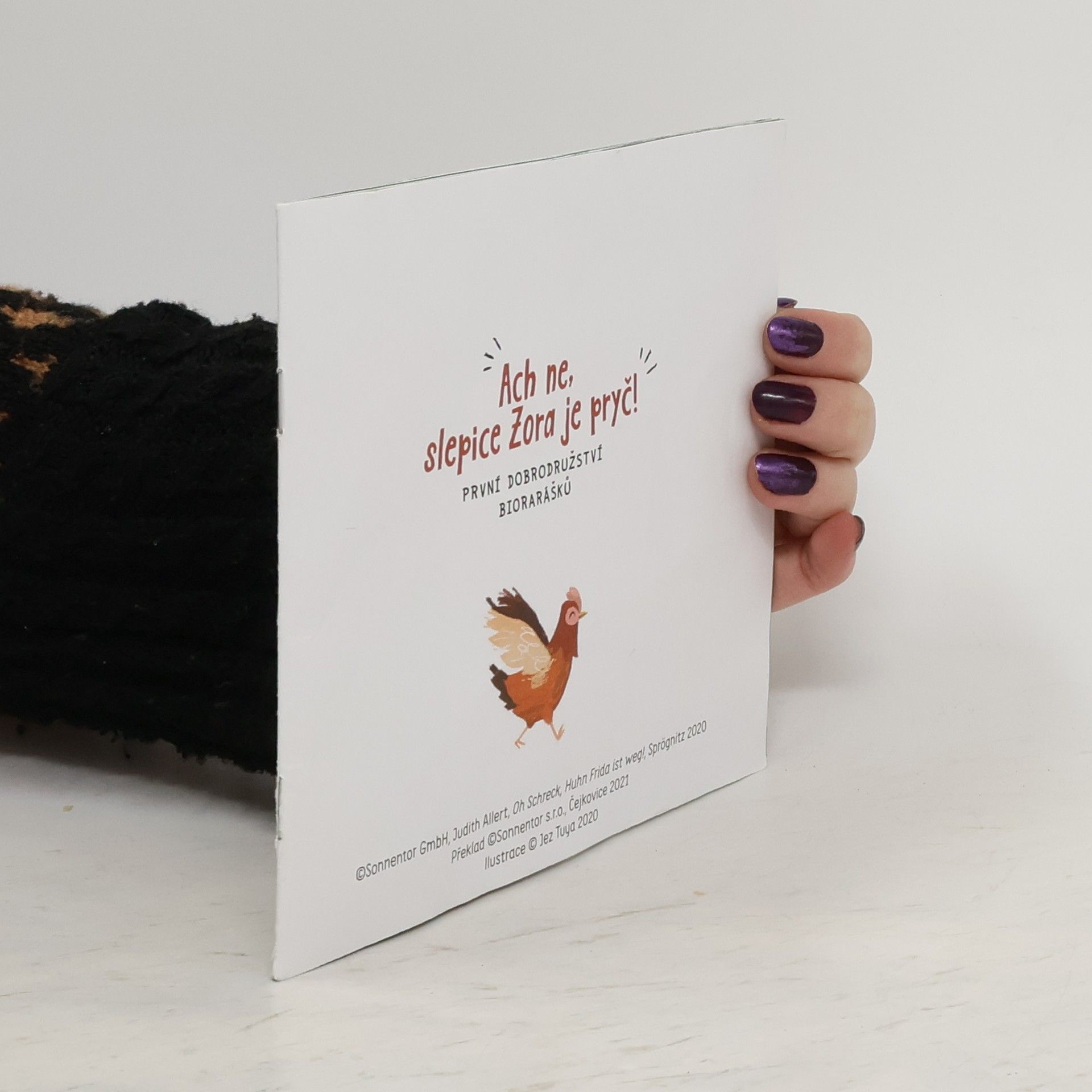 Kolektiv autorů Ach ne, slepice Zora je pryč!