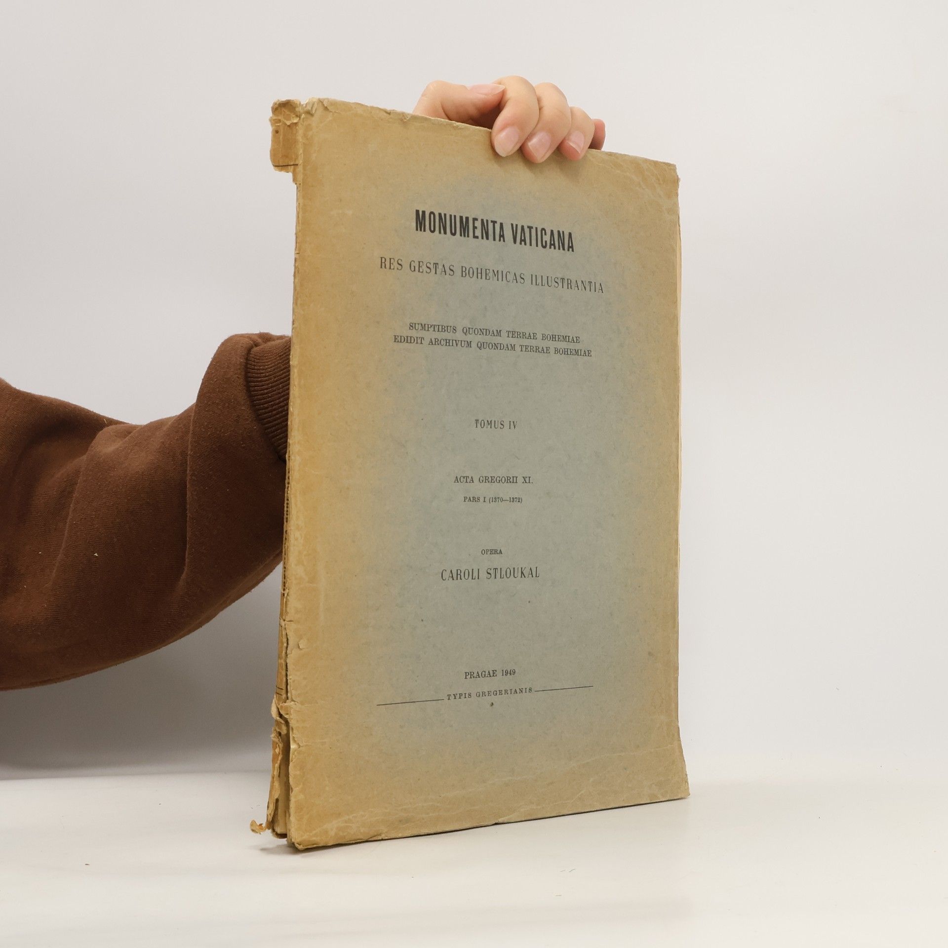 Autorenkollektiv Momenta Vaticana. Tomus IV. Acta Gregori XI. Pars 1370-1372