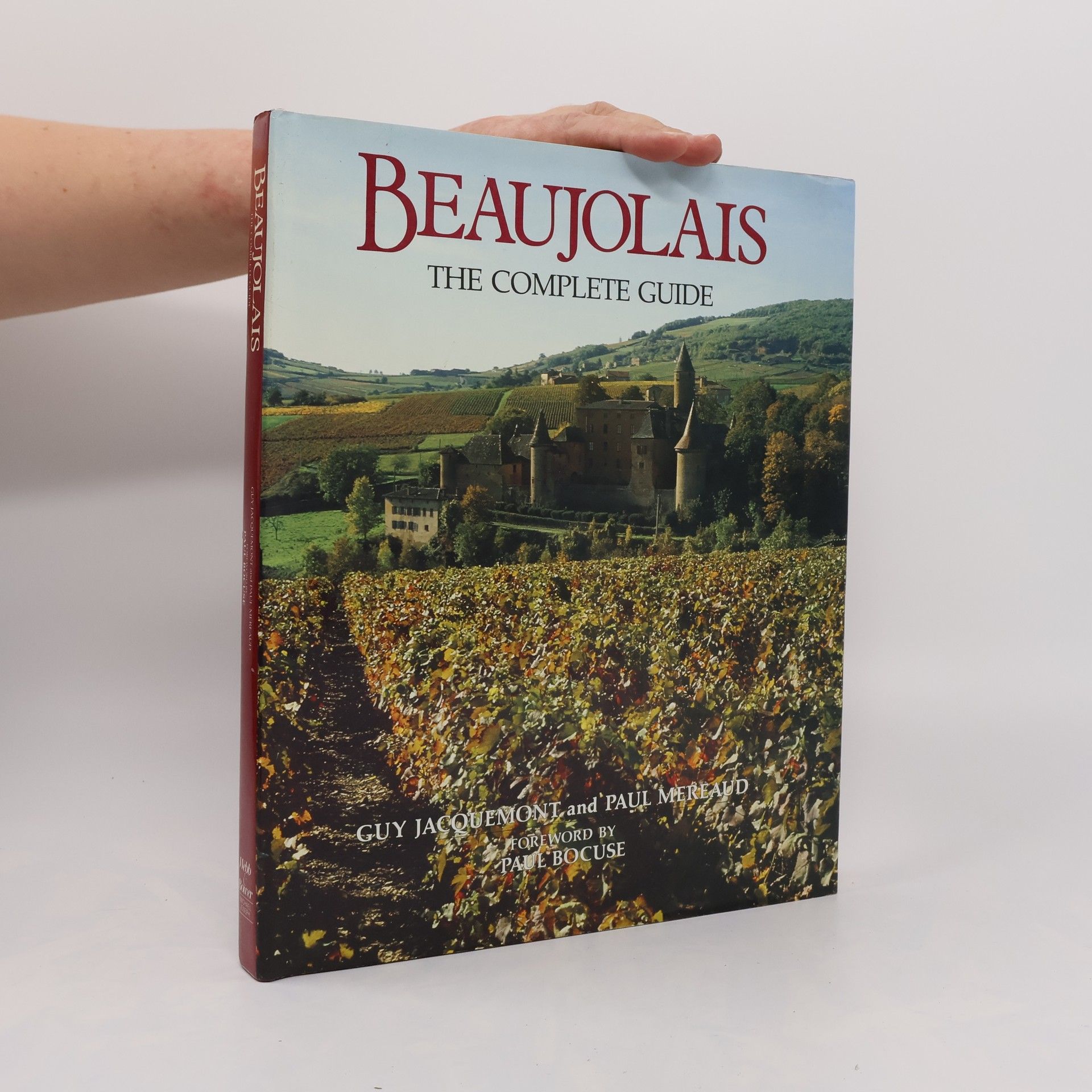 Beaujolais. The complete guide