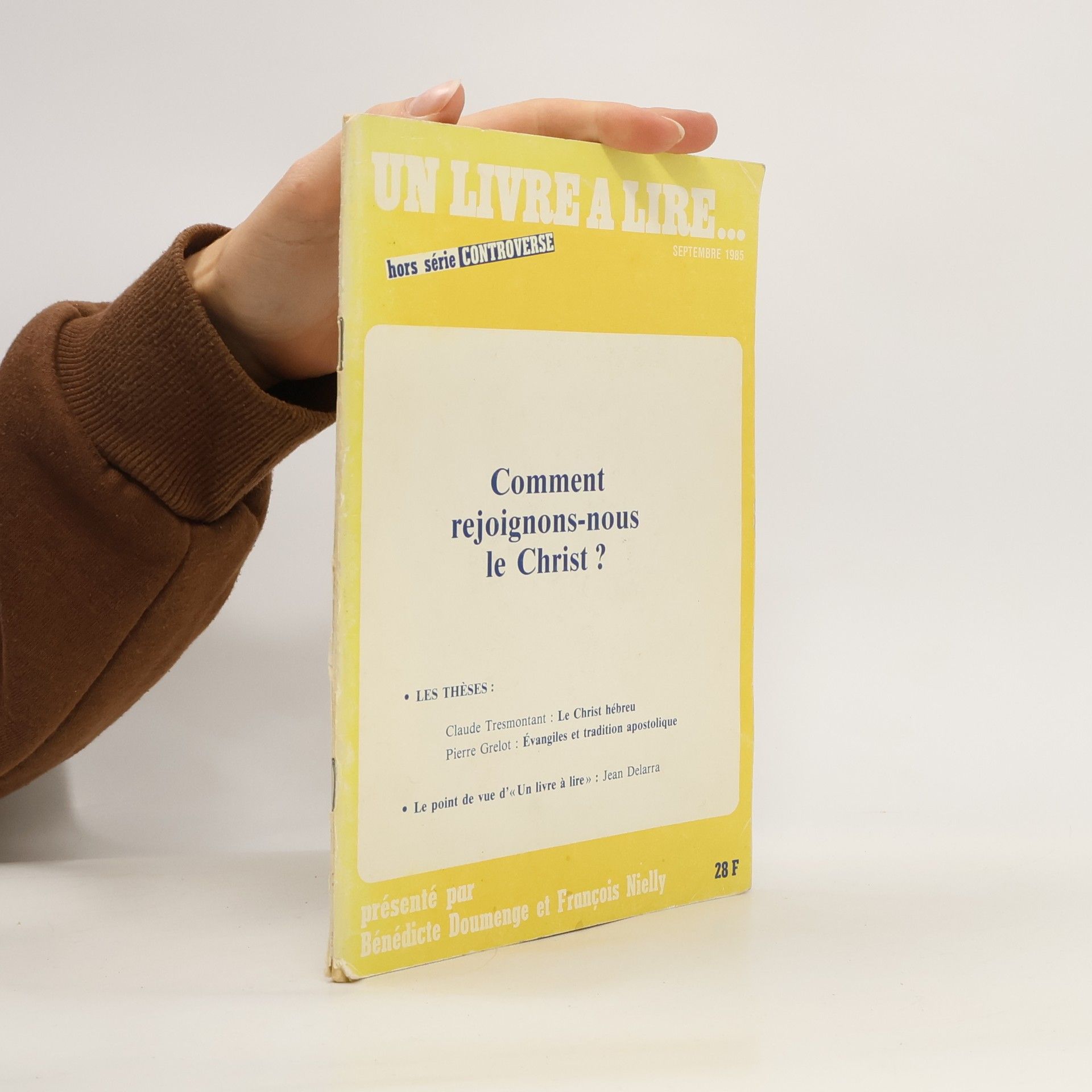 Jean Delarra Un livre a lire... 9/1985. Comment rejoignons-nous le Christ?