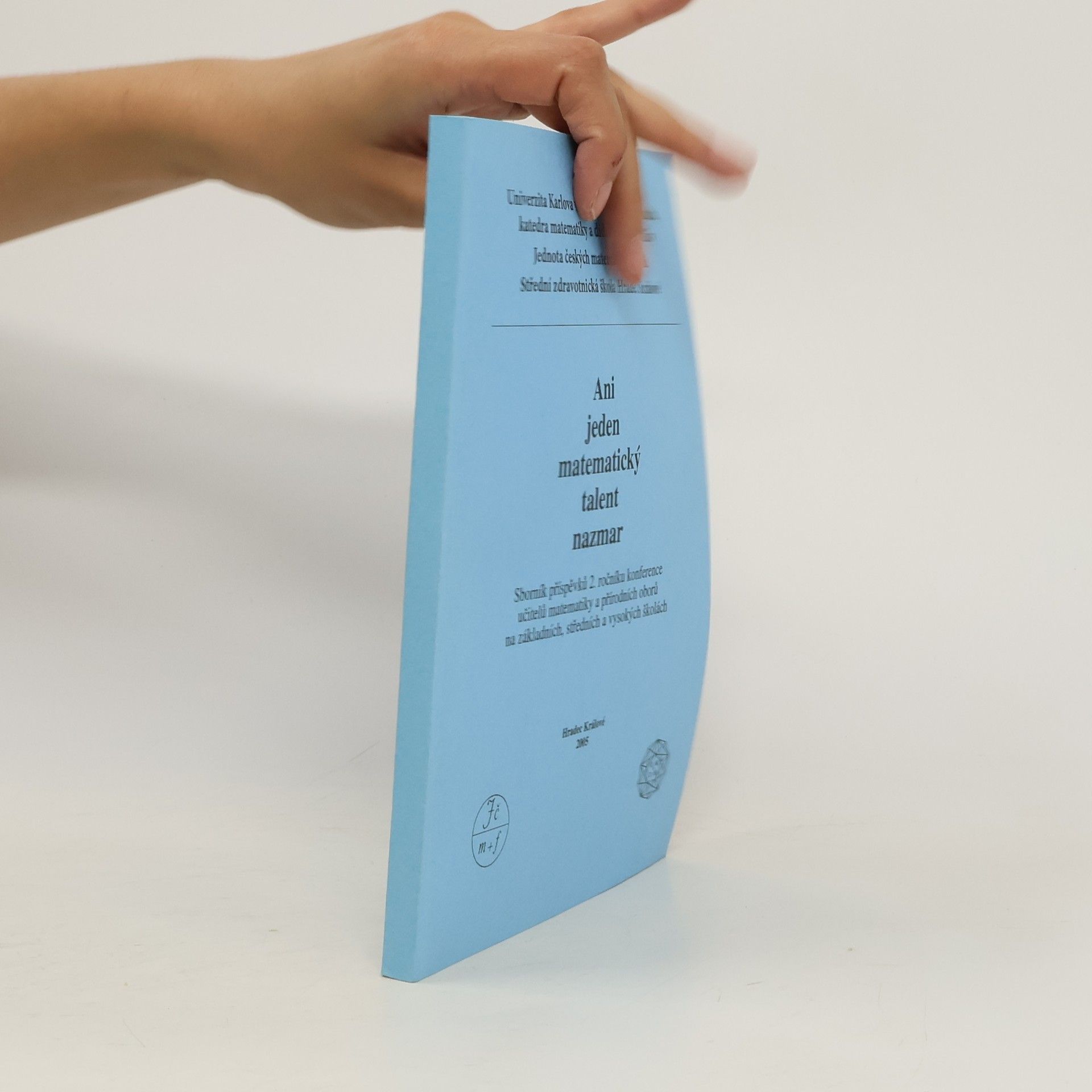 Kolektiv autorů Ani jeden matematický talent nazmar