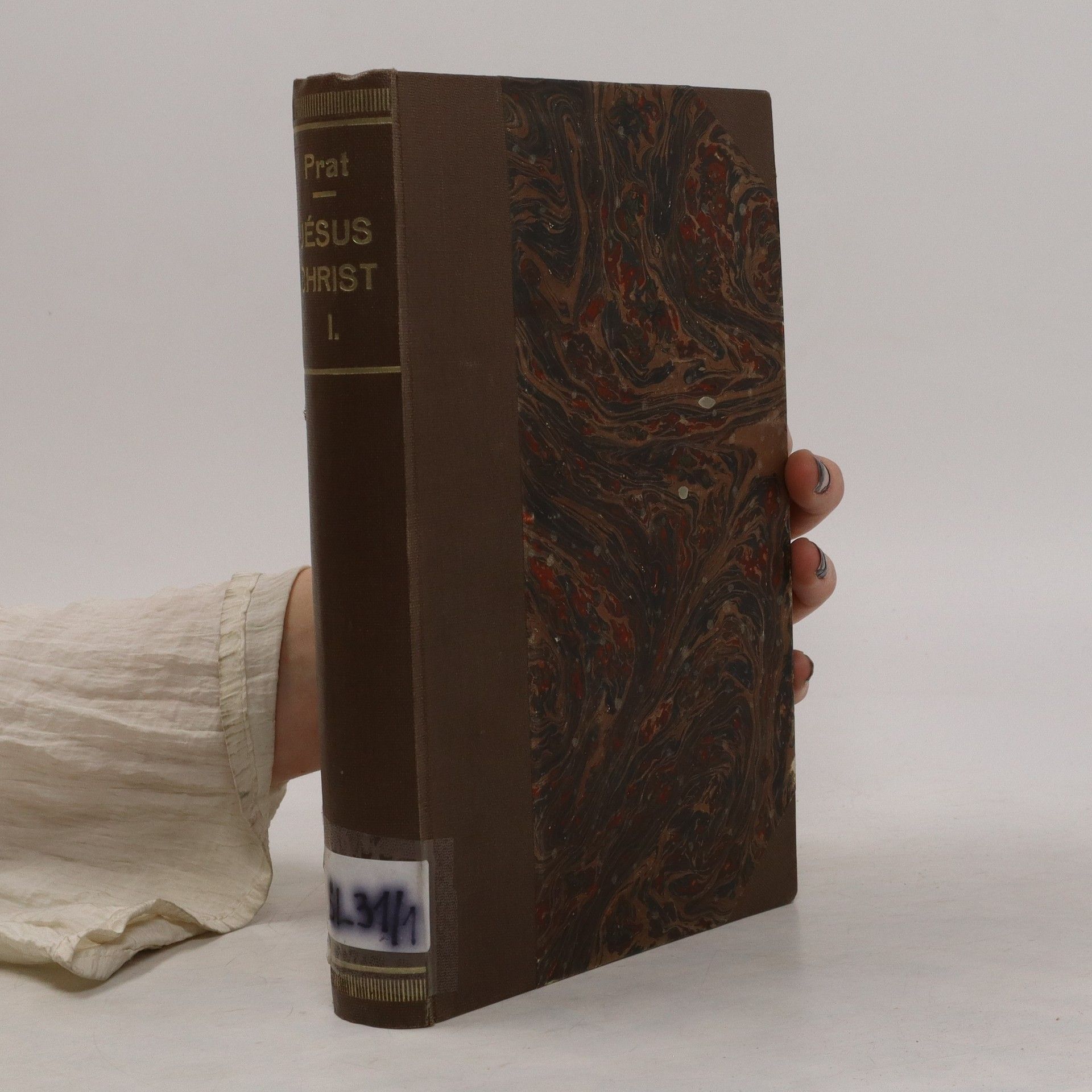 Ferdinand Prat  Jésus Christ: Sa vie, sa Doctrine, son Oeuvre I.