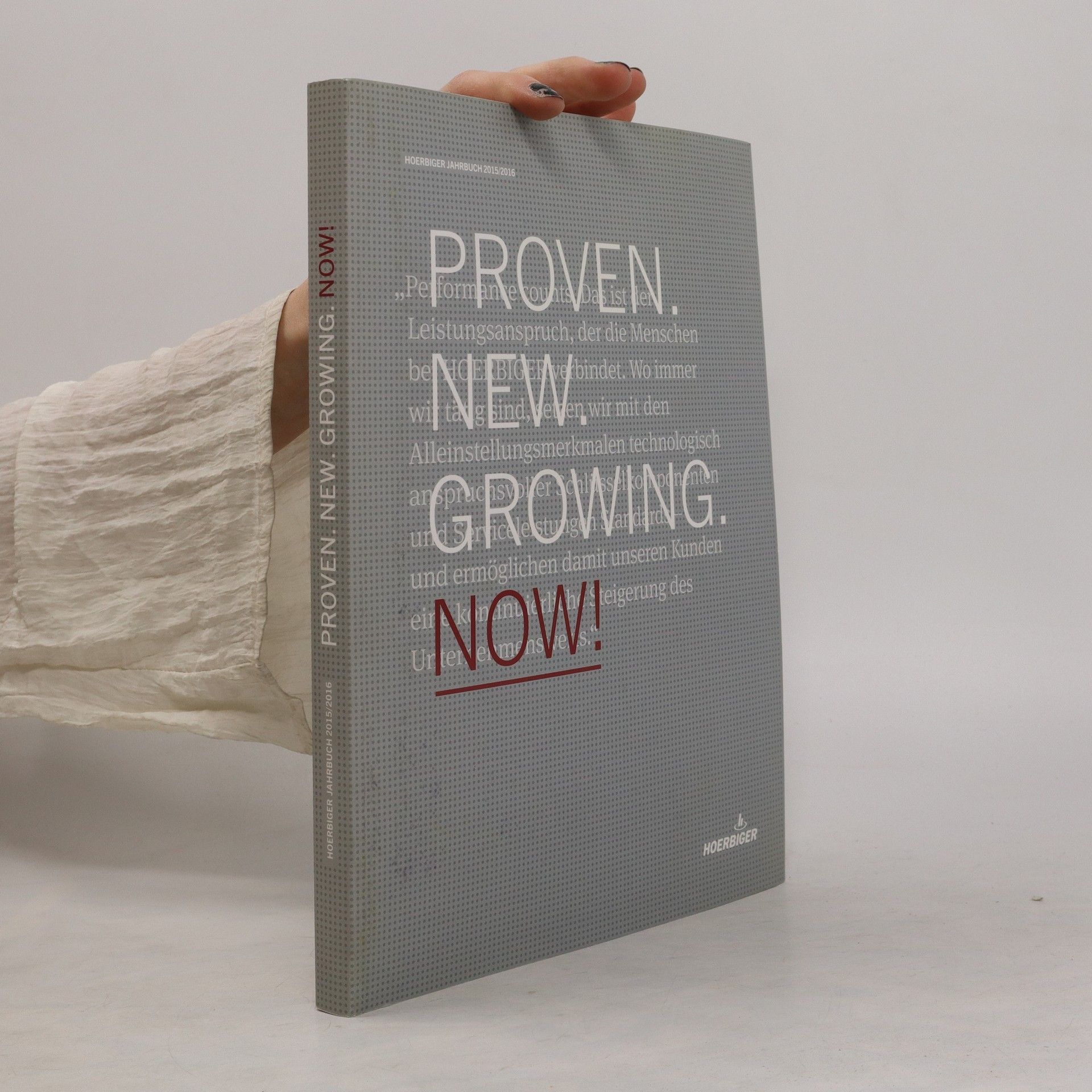 Auteurscollectief Proven. New. Growing. Now!