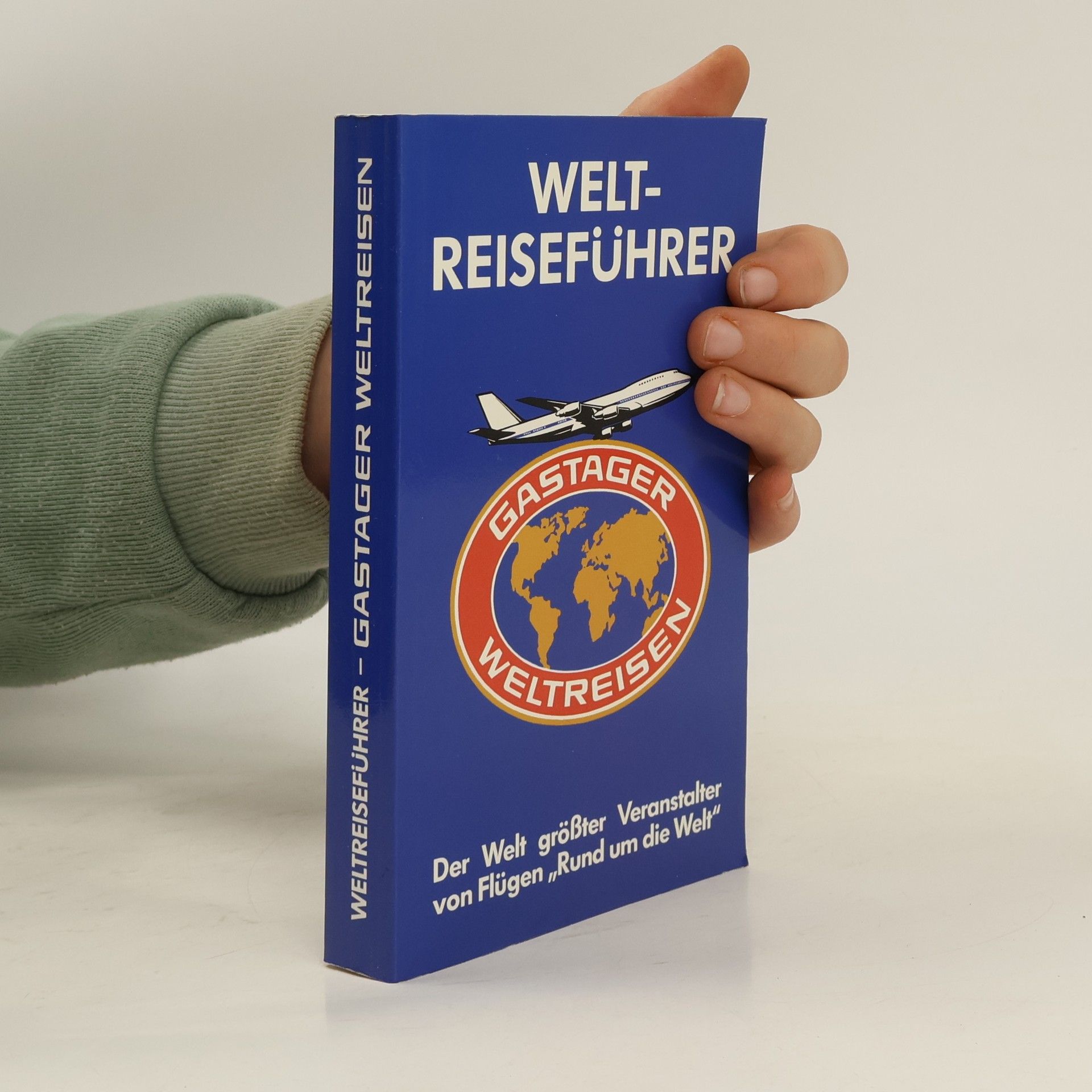 AA.VV. Weltreiseführer. Gastager Weltreisen