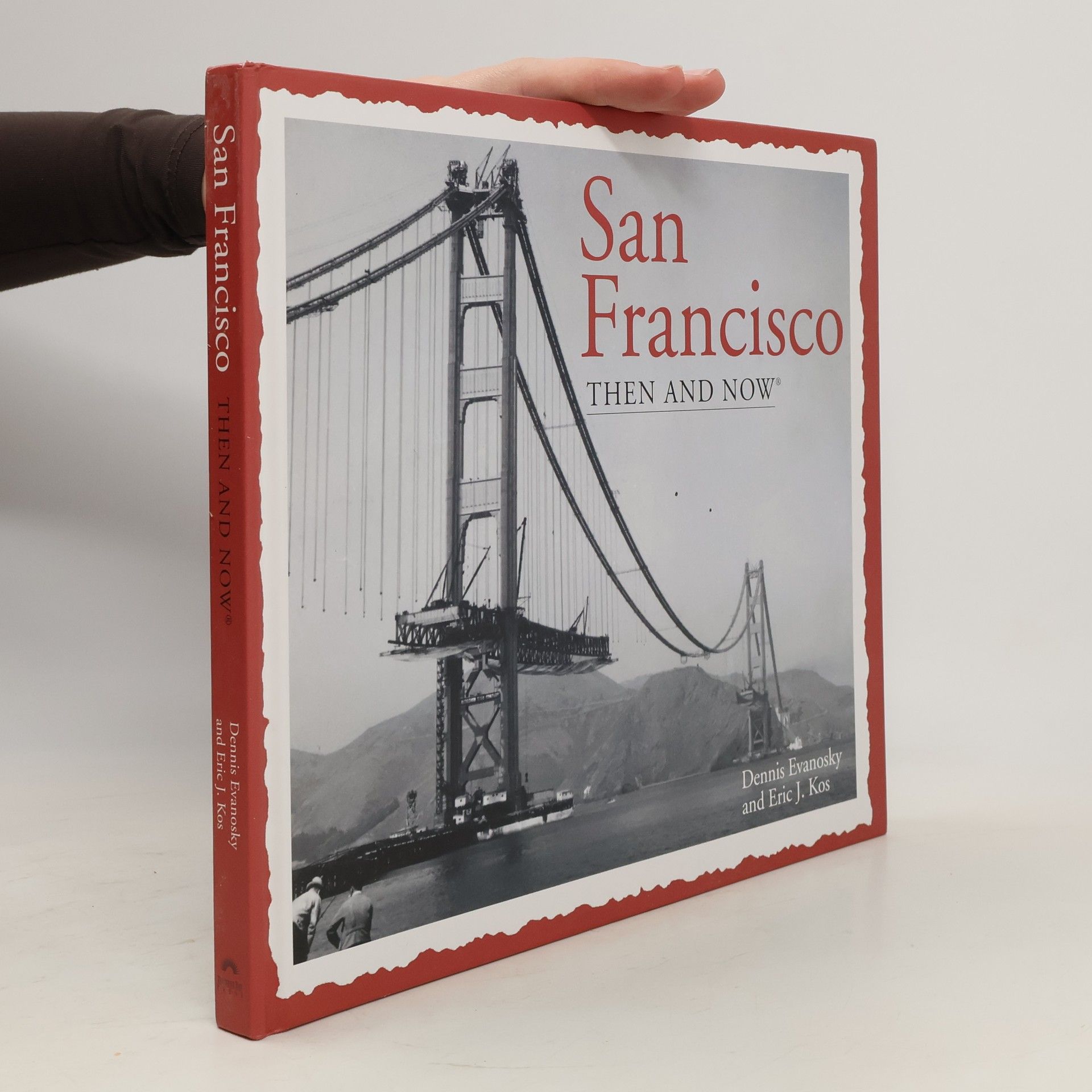 San Francisco, Then and Now