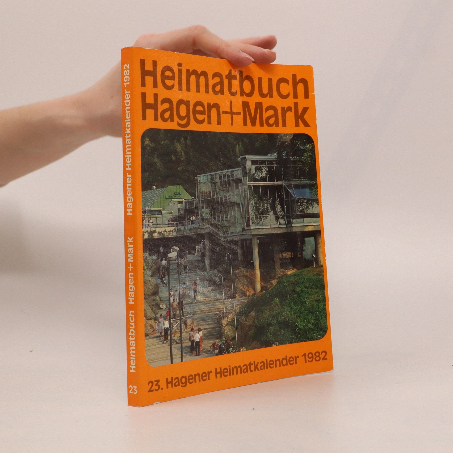 Collectif d'auteurs Heimatbuch Hagen+Mark 1982, Hagener Heimatkalender