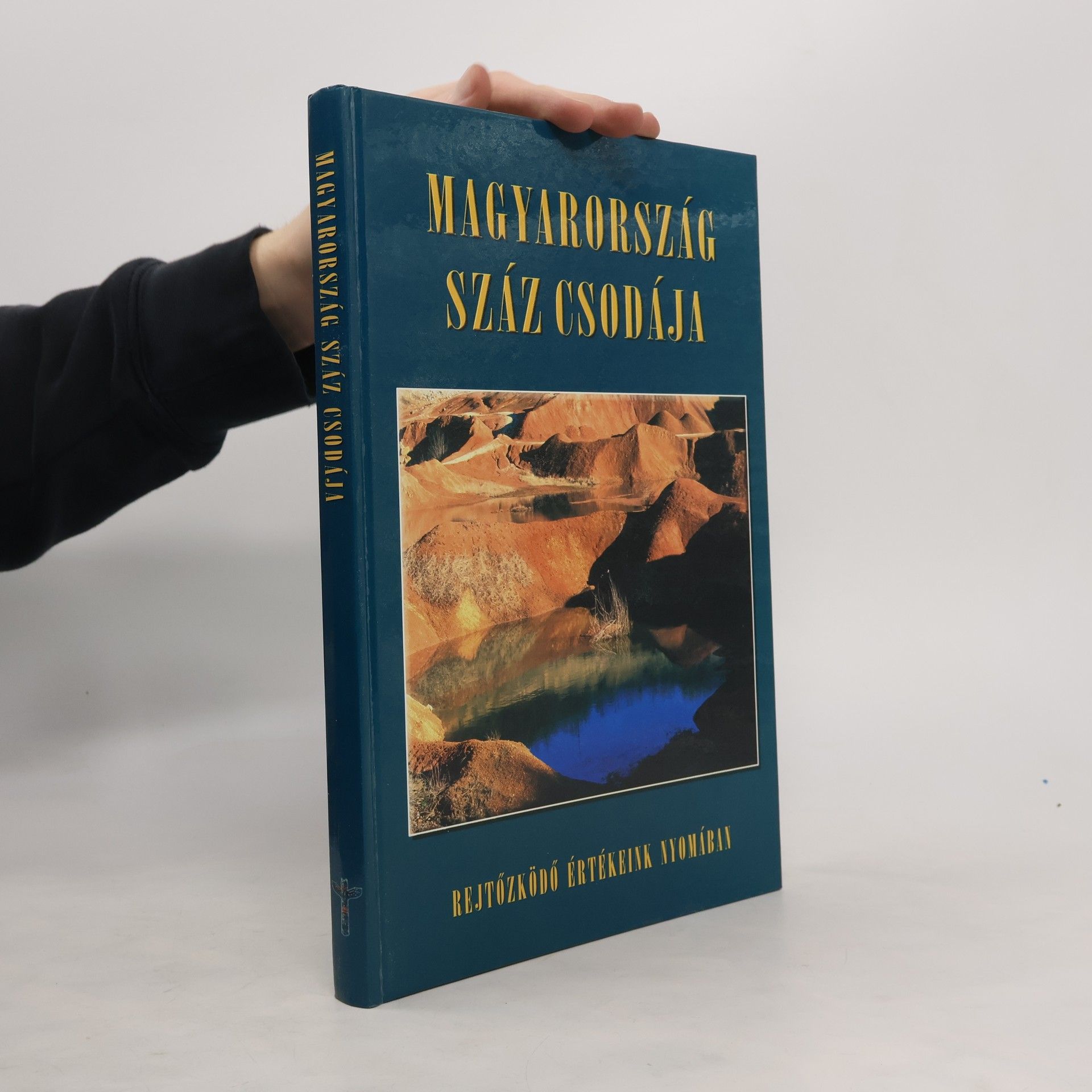 AA.VV. Magyarország száz csodája