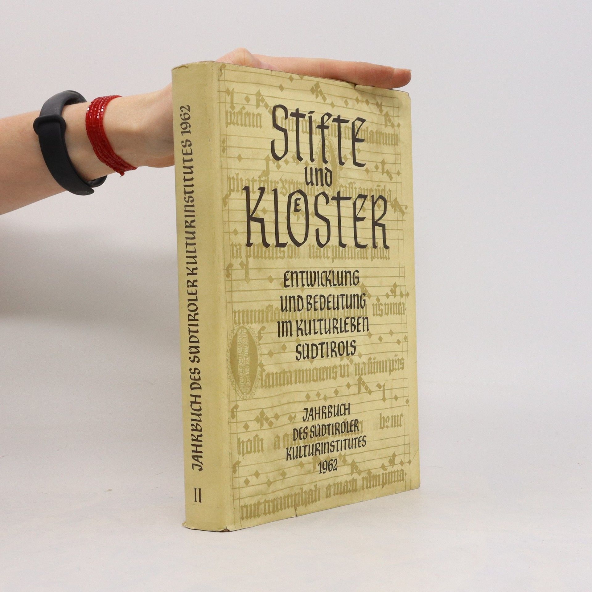 Autorenkollektiv Jahrbuch des Südtiroler Kulturinstitutes 1962 II. Stifte und Kloster