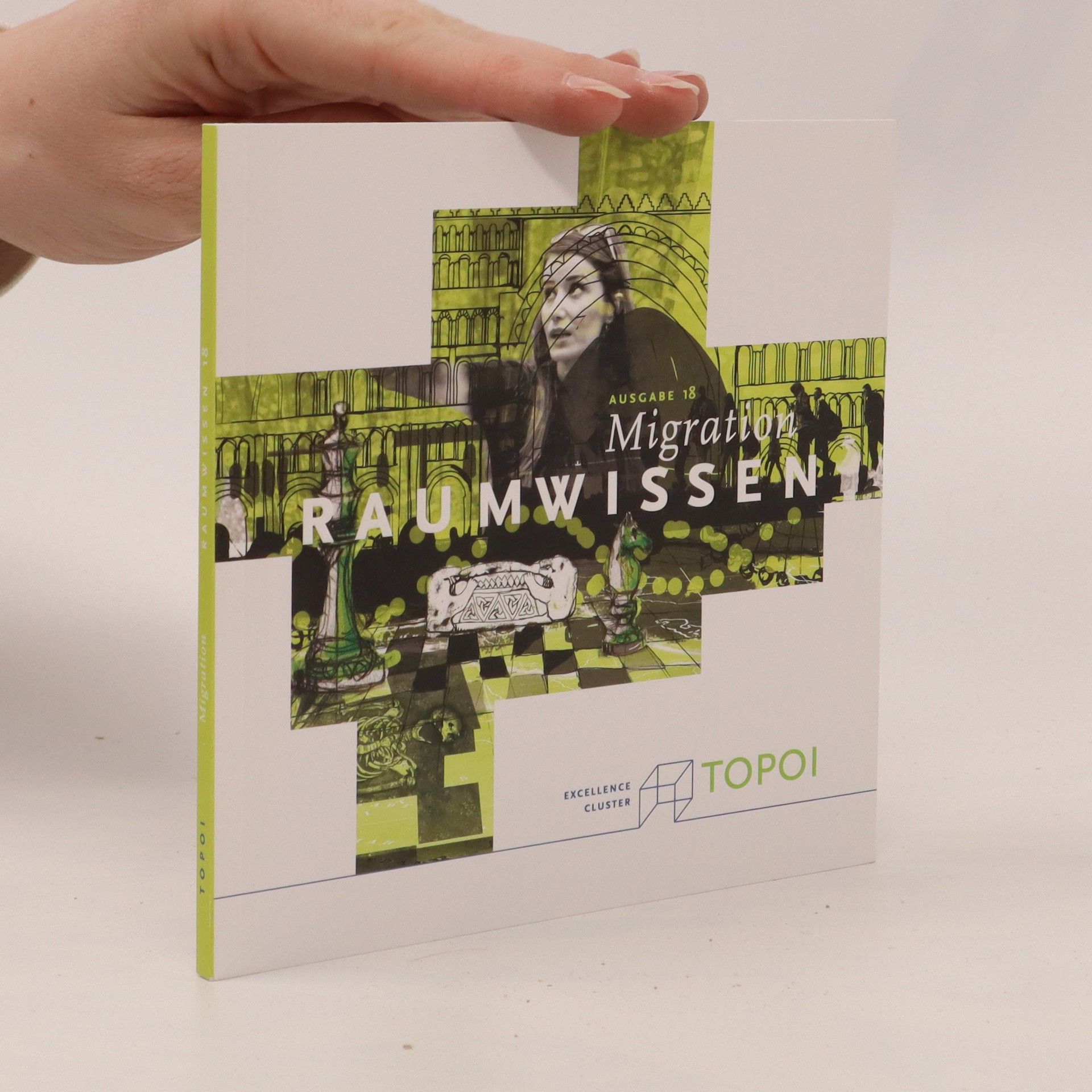 Autorenkollektiv Migration Raumwissen. Ausgabe 18
