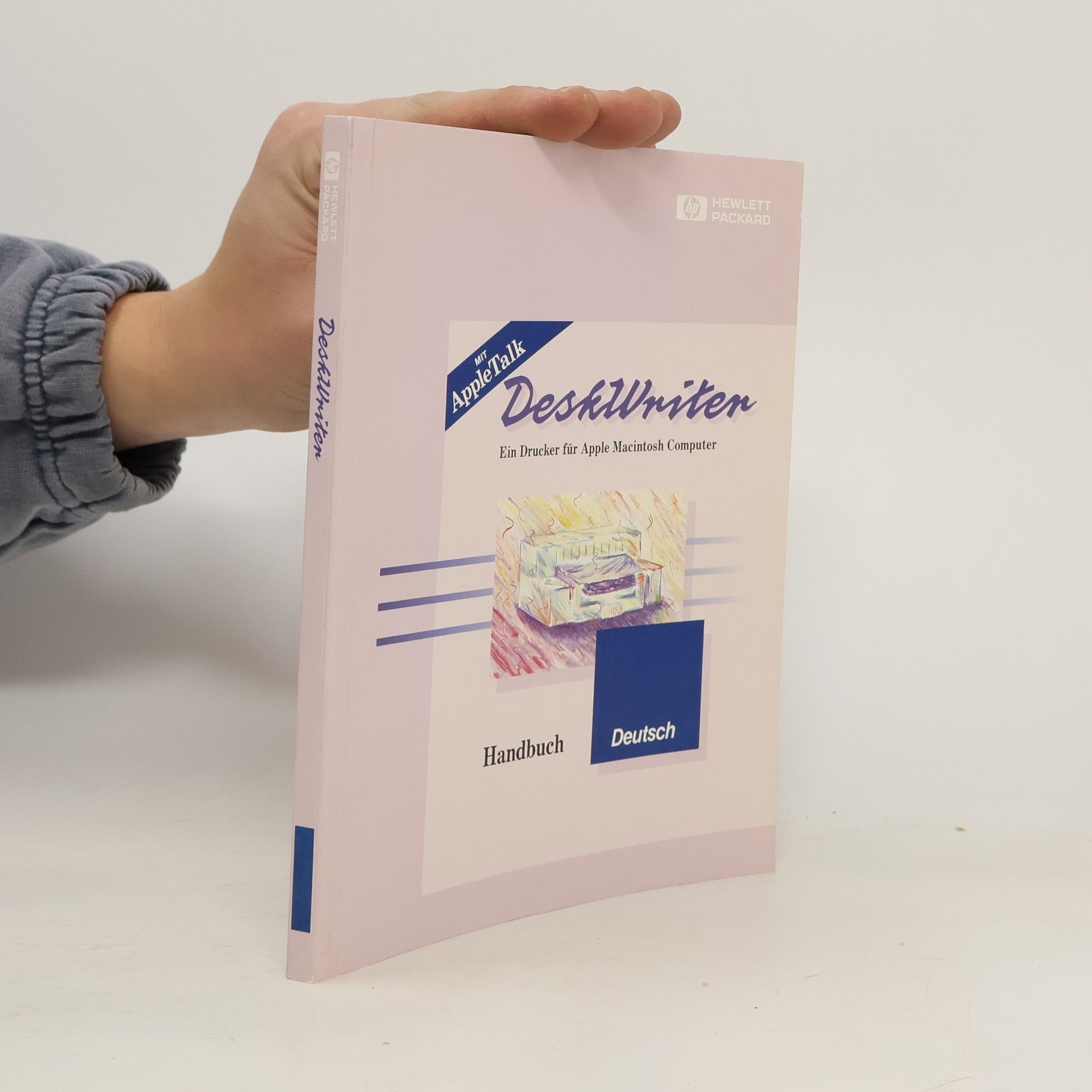 AA.VV. Desk Writer. Ein Drucker für Apple Macintosh Computer