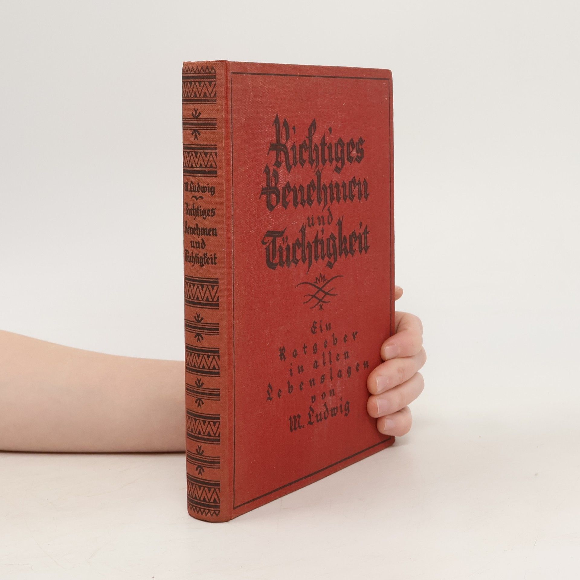 Rudolf Screeth Richtiges Benehmen und Tüchtigkeit