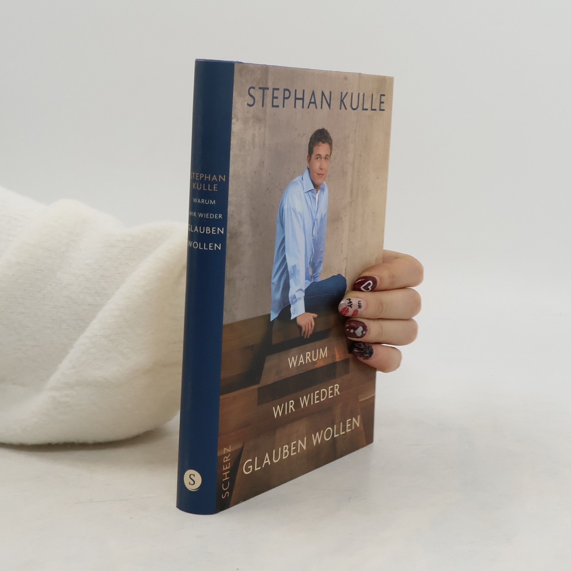 Stephan Kulle Warum wir wieder glauben wollen