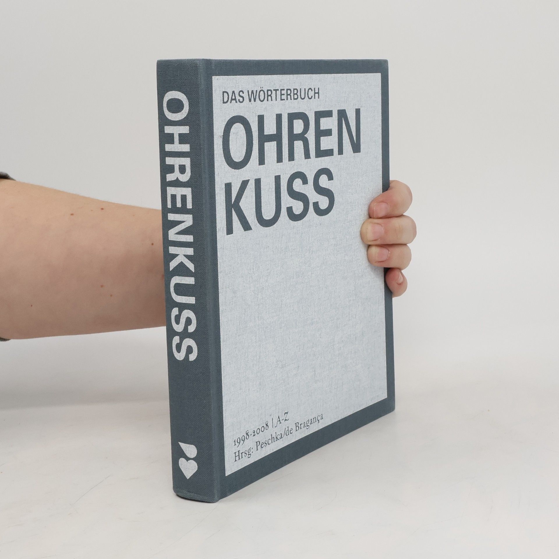 Bärbel Peschka Das Wörterbuch Ohrenkuss