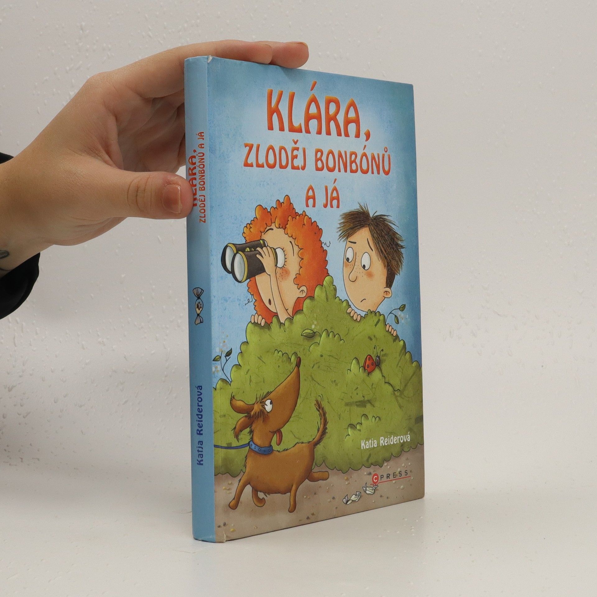 Katja Reider Klára, zloděj bonbónů a já