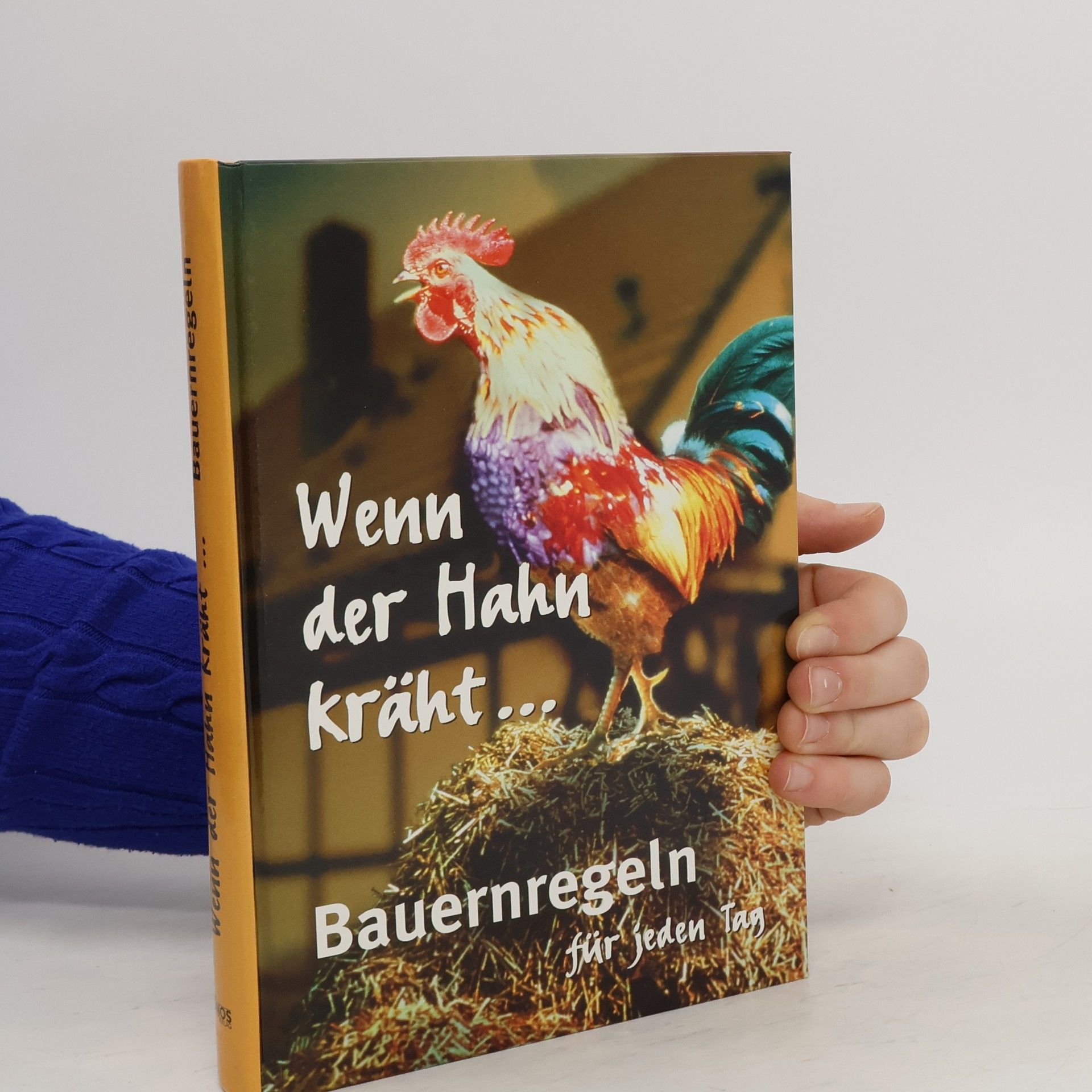 Kolektiv autorů Wenn der Hahn kräht...