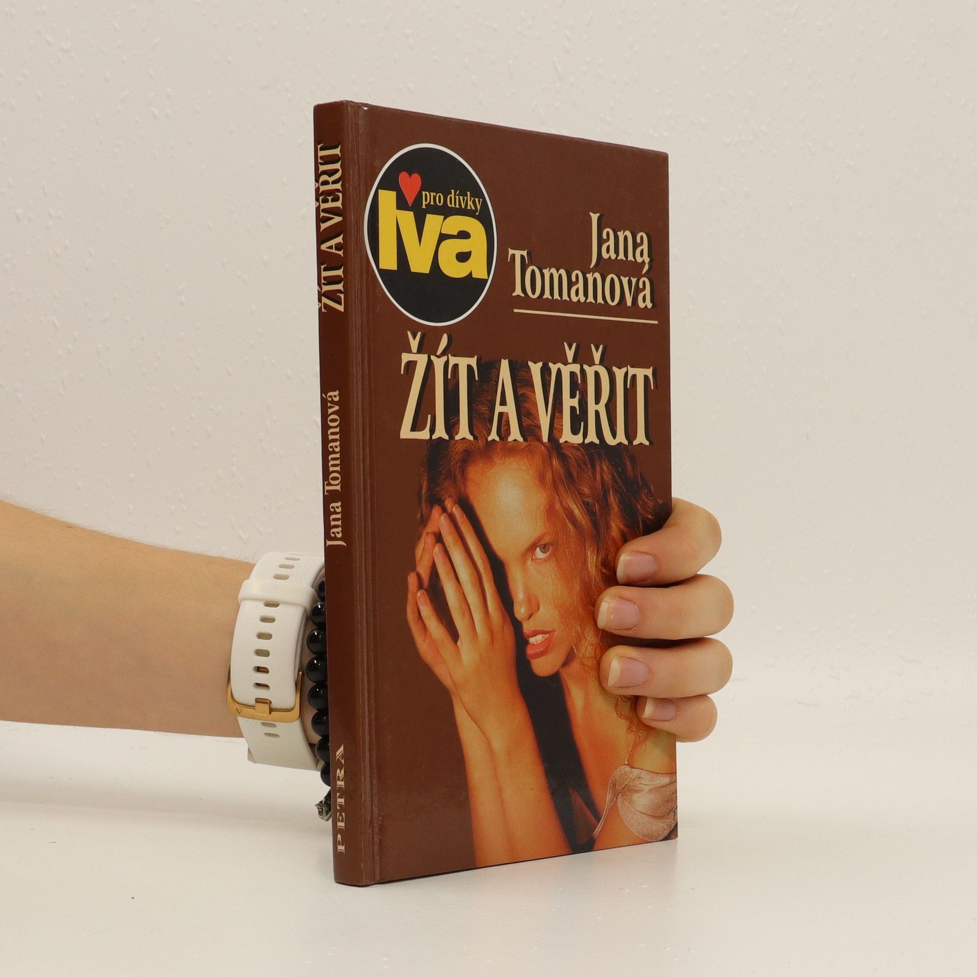 Jana Tomanová Žít a věřit