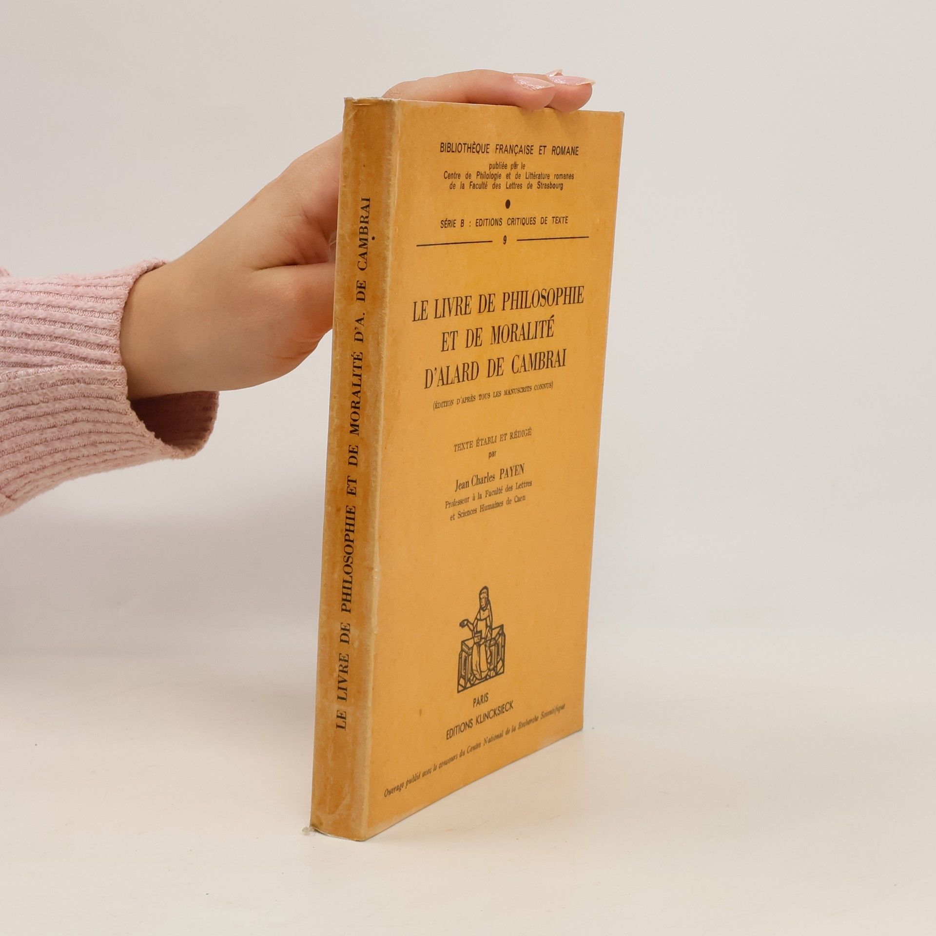 Jean Charles Payen Le livre de philosophie et de moralité d'Alard de Cambrai