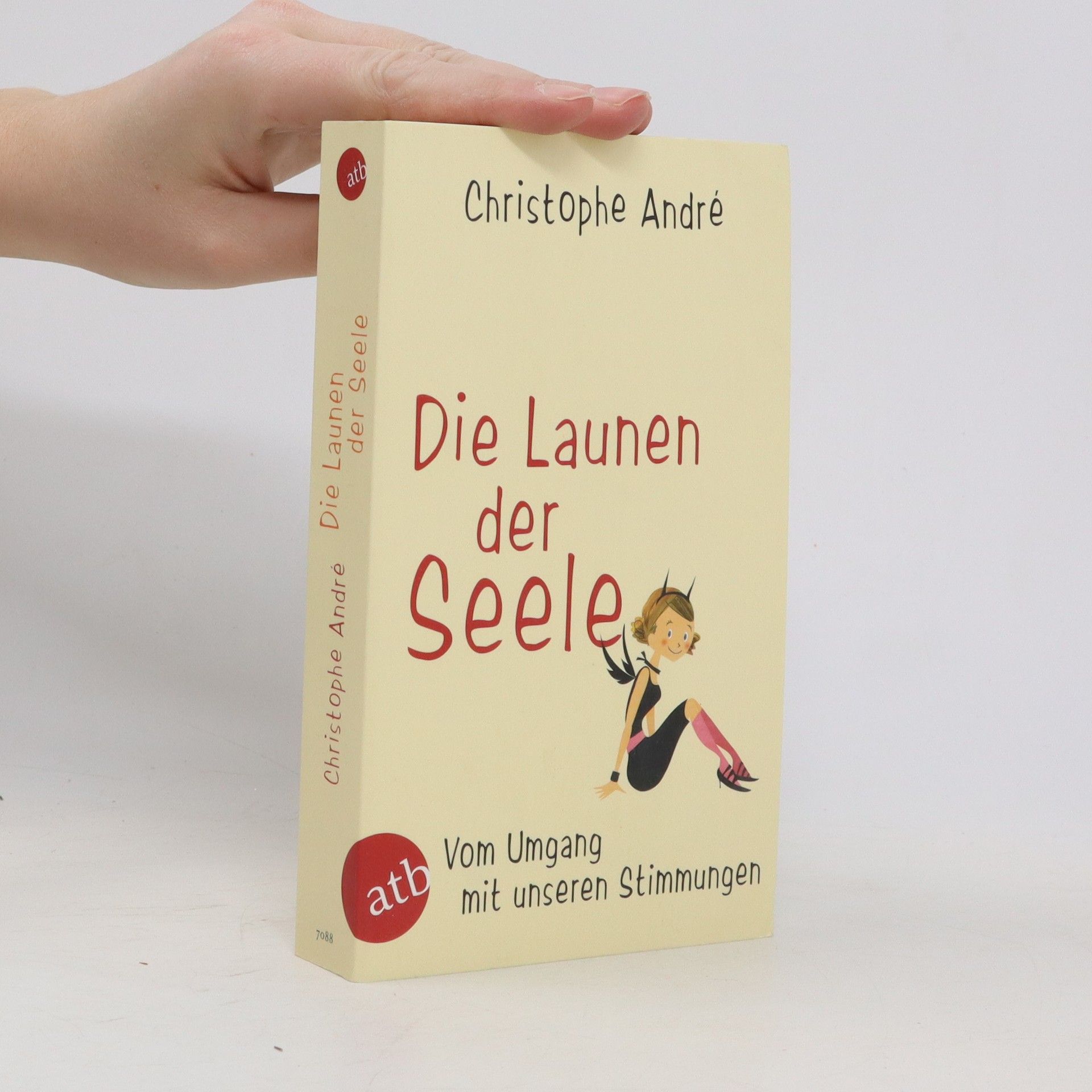 Christophe André Die Launen der Seele