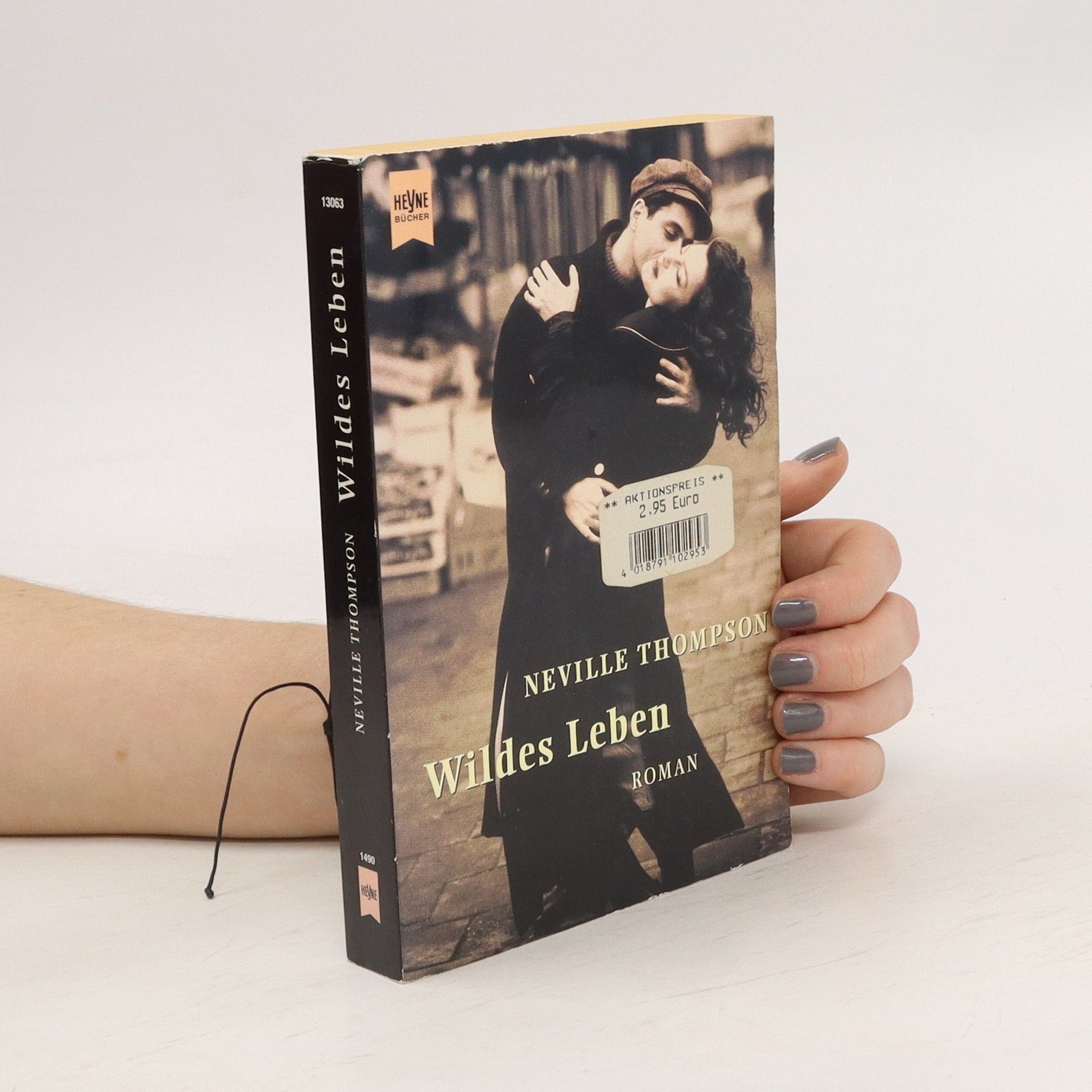 Neville Thompson Wildes Leben. Roman. Aus d. Engl. v. Susanne Keller