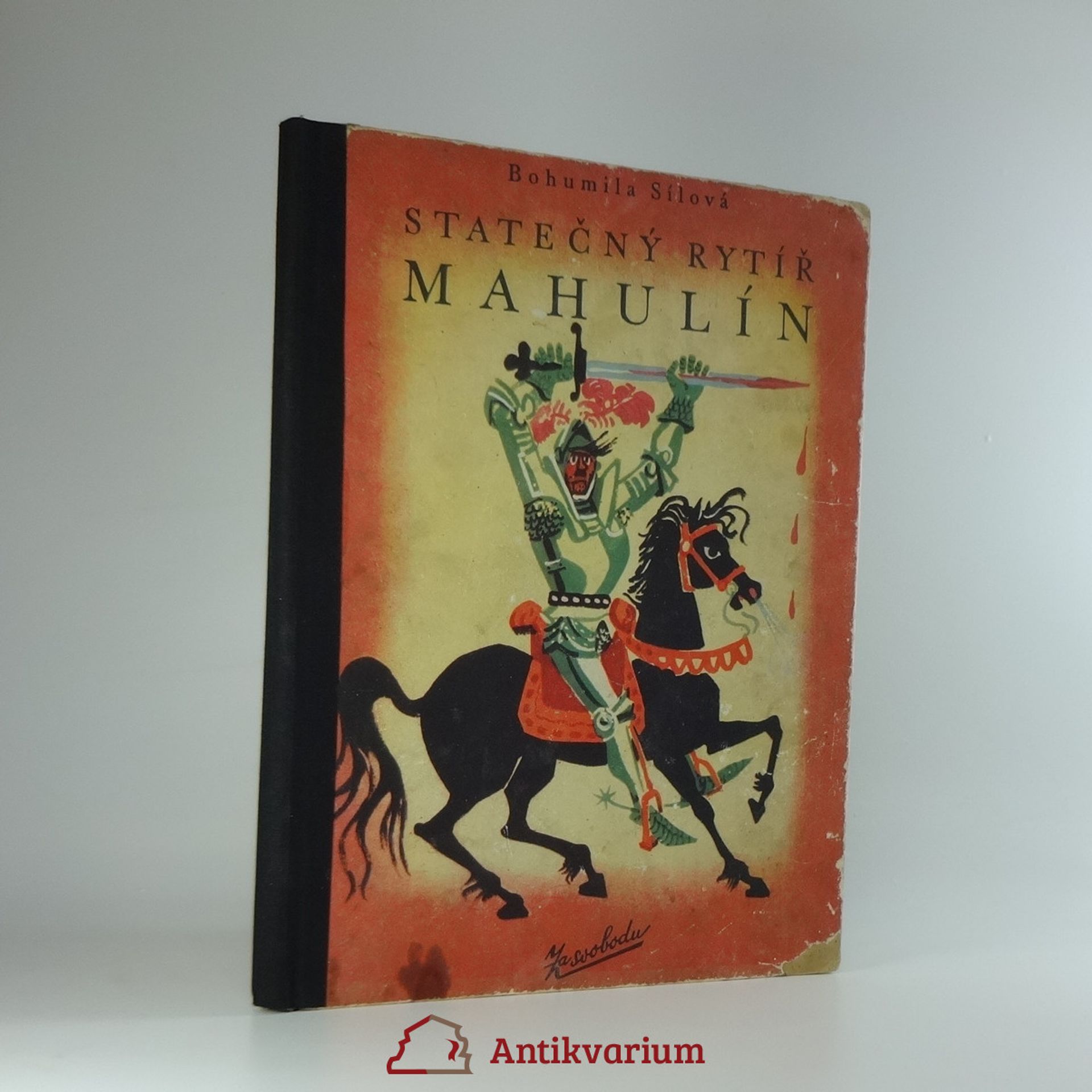 Bohumila Sílová Statečný rytíř Mahulín