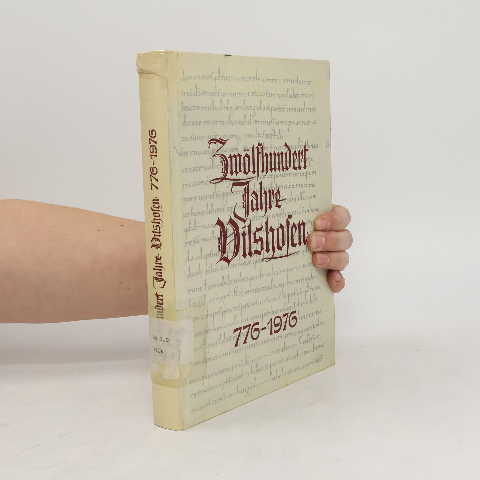 Autorenkollektiv Zwölfhundert Jahre Vilshofen 776-1976