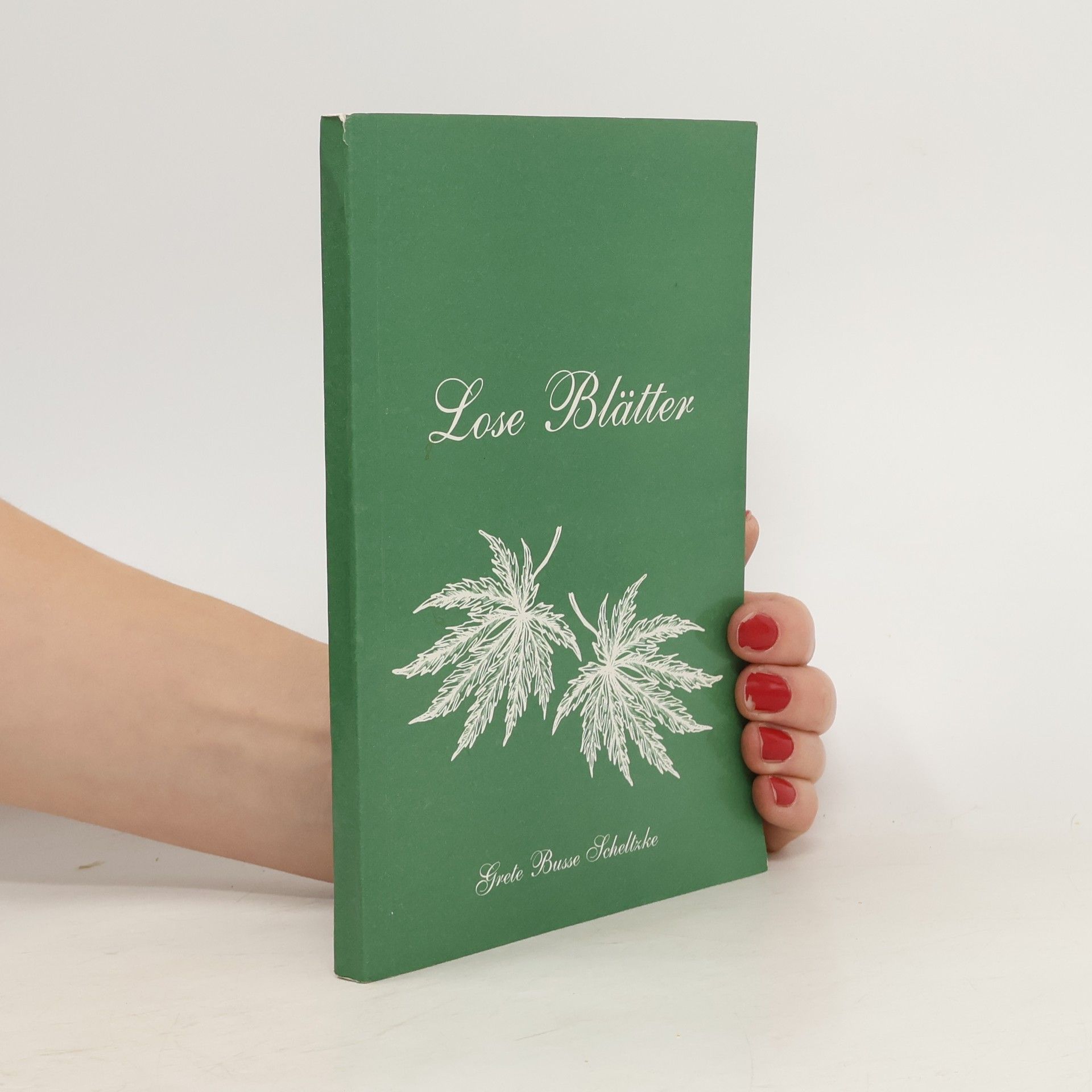 Grete Busse Scheltzke Lose Blätter