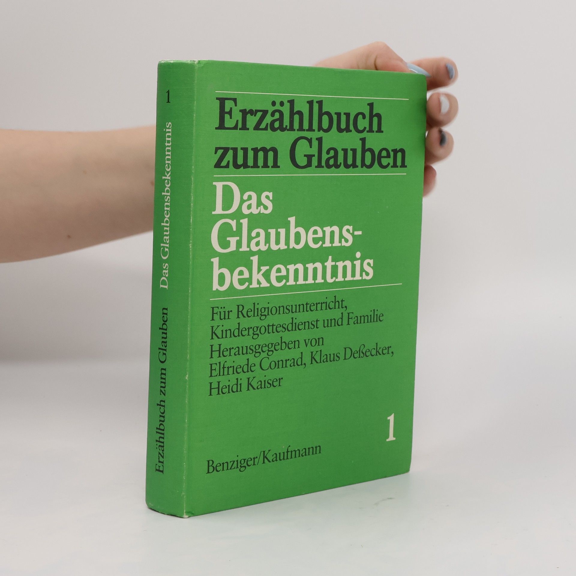 Autores varios Erzählbuch zum Glauben: Das Glaubensbekenntnis