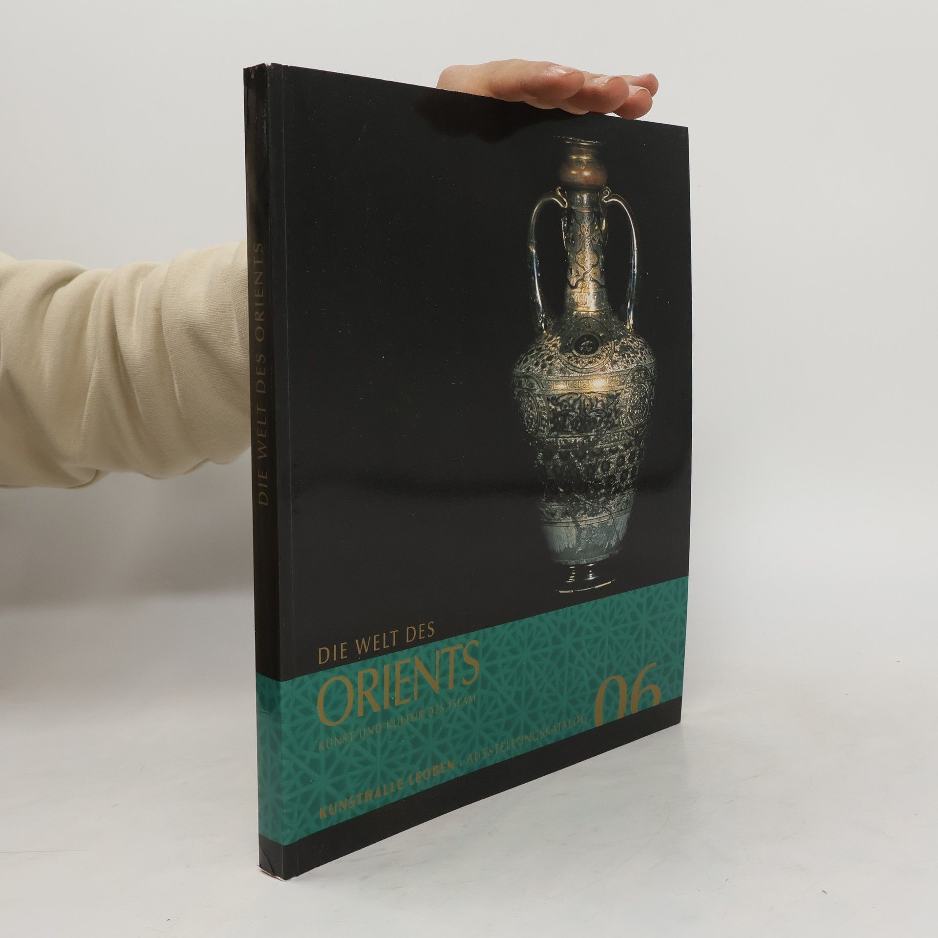 Collectif d'auteurs Der Welt des Orients. Katalog 06.