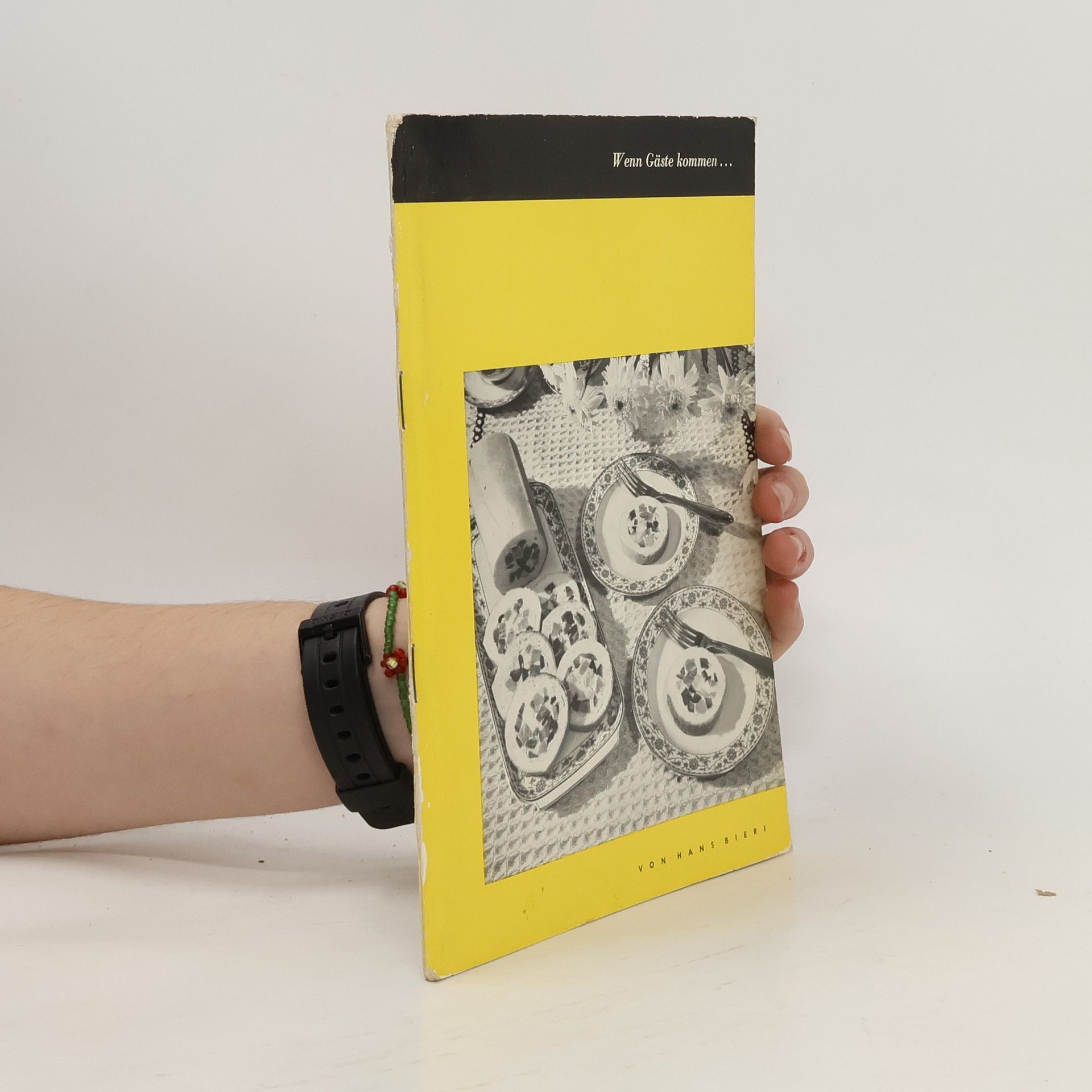 Wenn Gäste kommen...