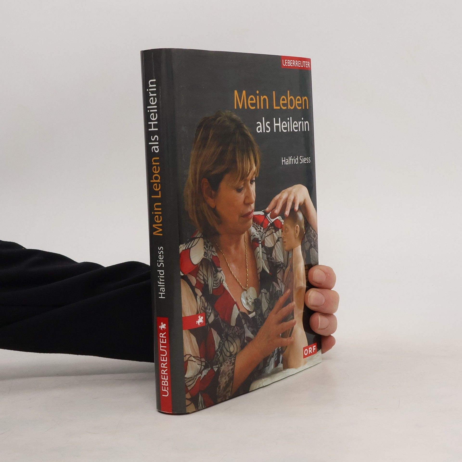 Halfried Siess Mein Leben als Heilerin