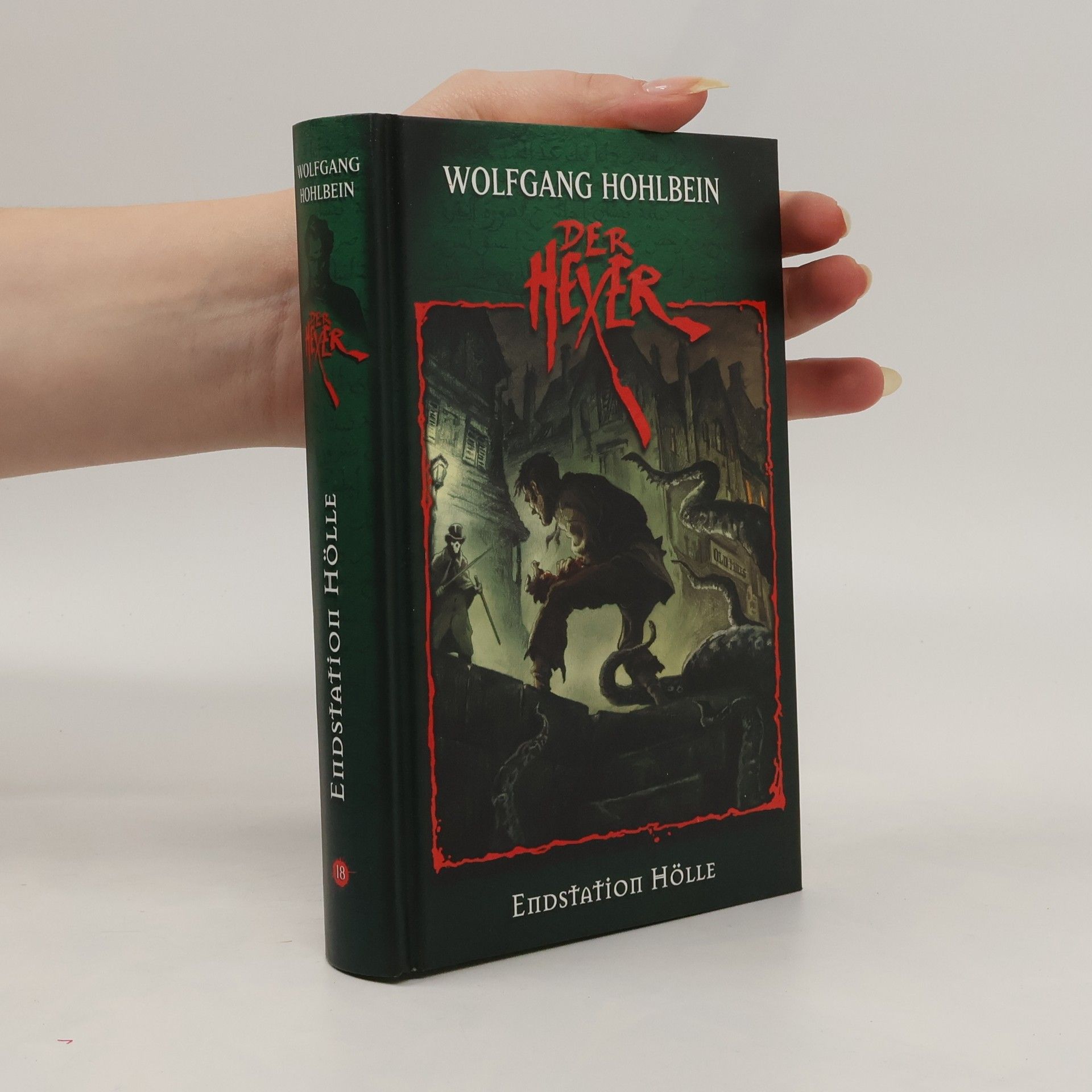 Wolfgang Hohlbein Der Hexer 18 Endstation Hölle