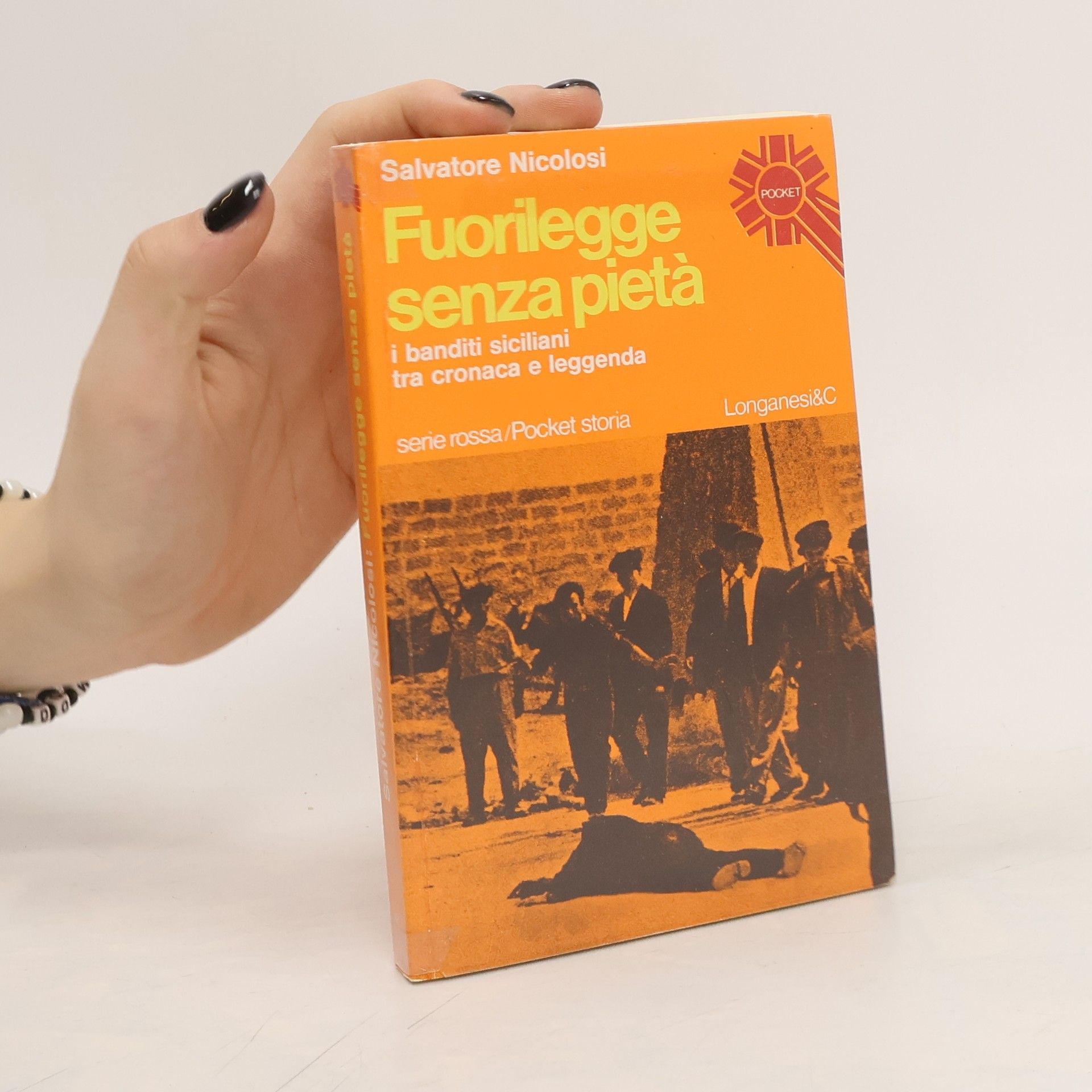 Salvatore Nicolosi Fuorilegge senza pietà