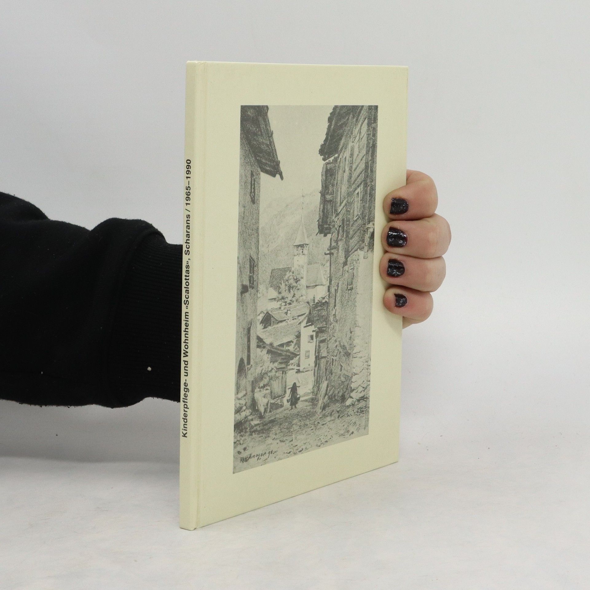 Autorenkollektiv Kinderpflege- und Wohnheim ,,Scalottas”, Scharans 1965-1990