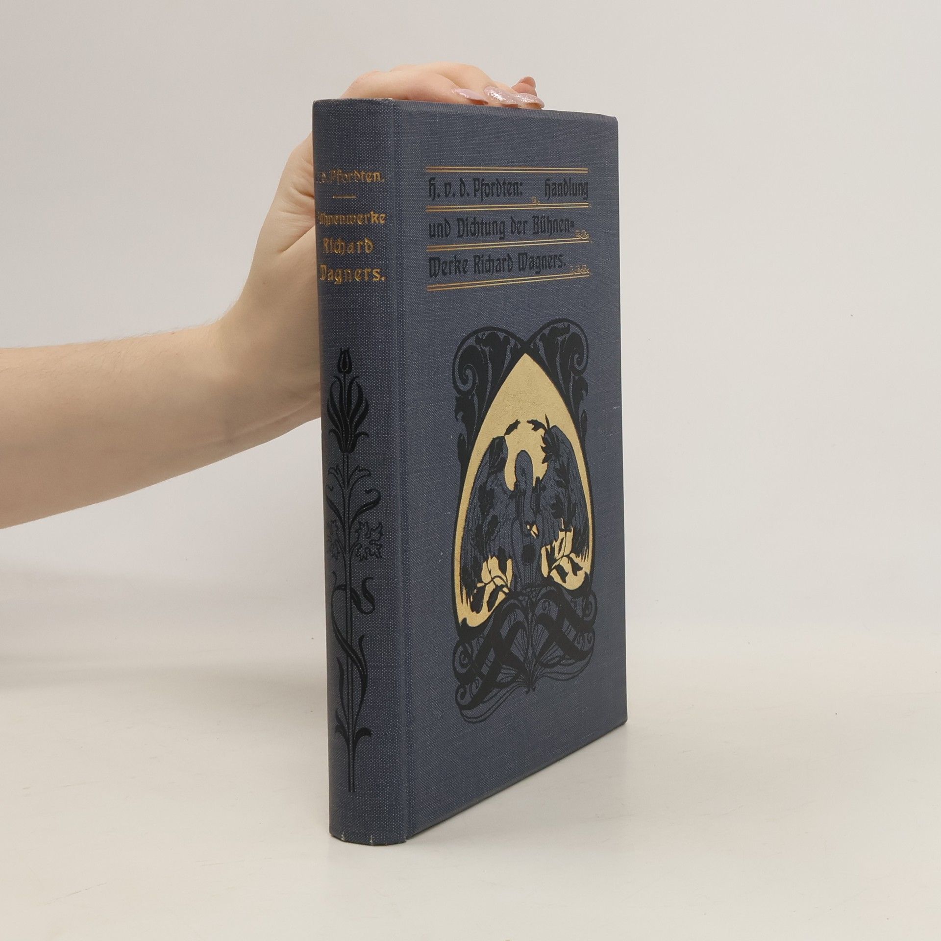 Hermann Freiherr von der Pfordten Handblung und Dichtung ber Bühnewerke Richard Wagners