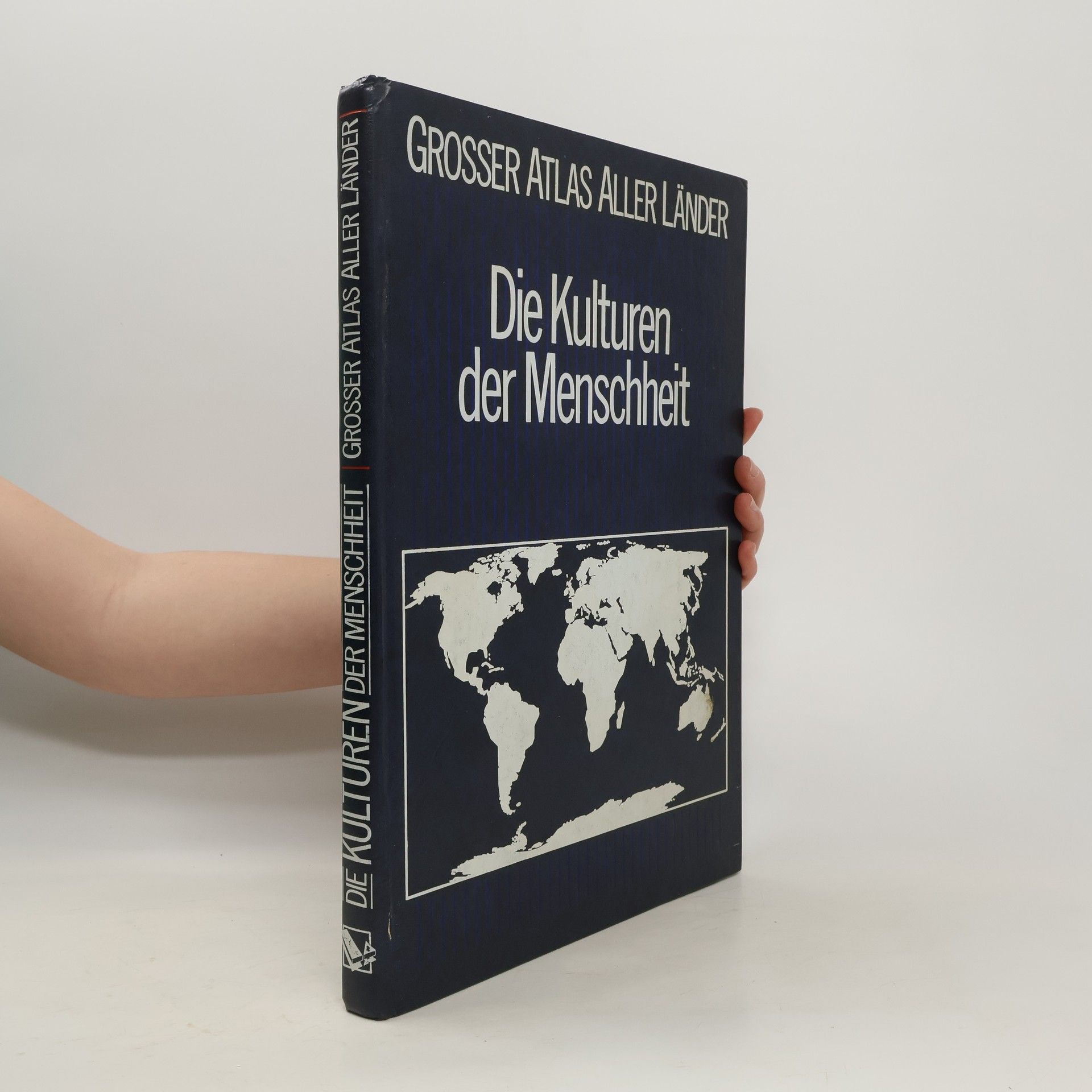 Collectif d'auteurs Grosser Atlas Aller Länder. Die Kulturen der Menschheit